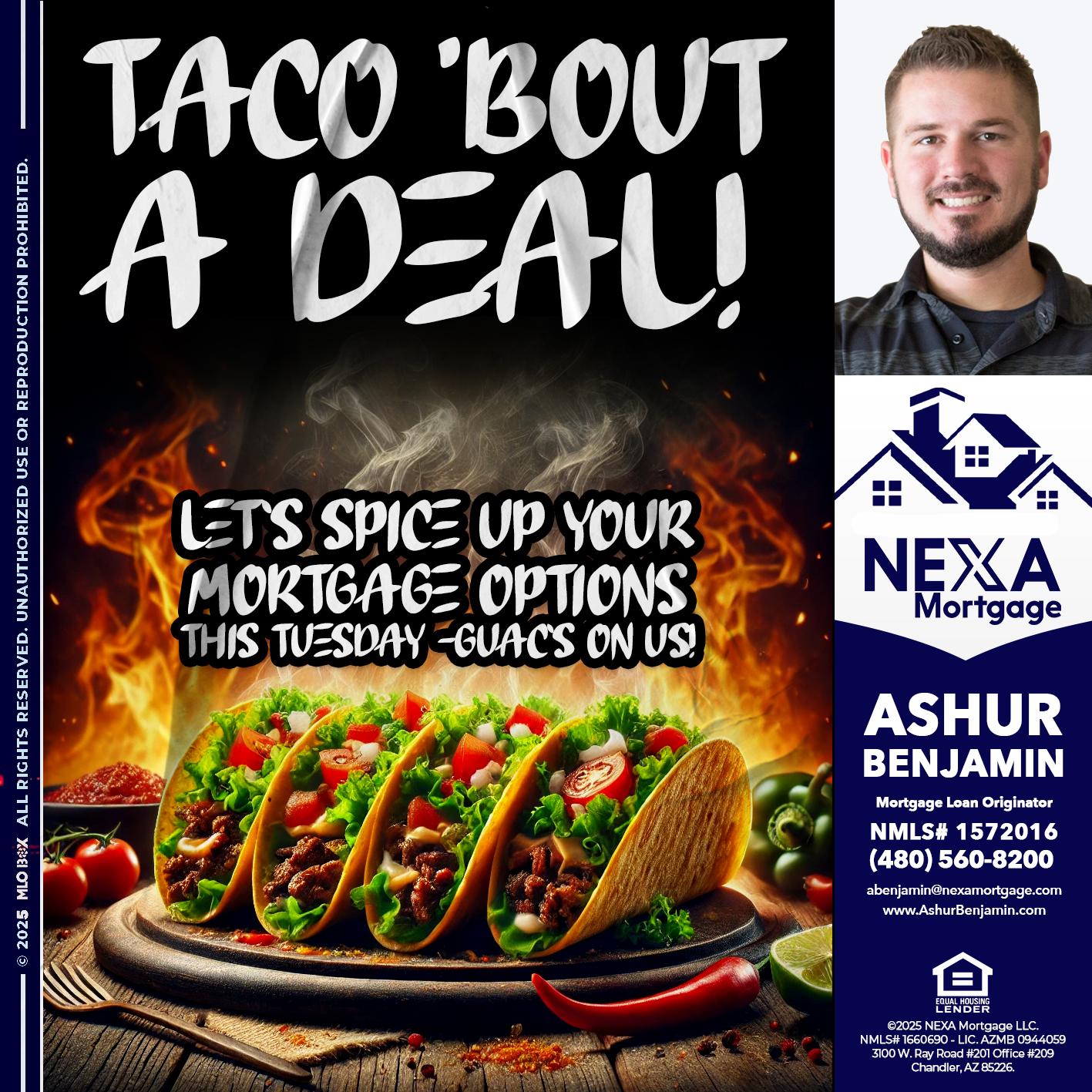 TACO BOUT - Ashur Benjamin -Mortgage Loan Originator