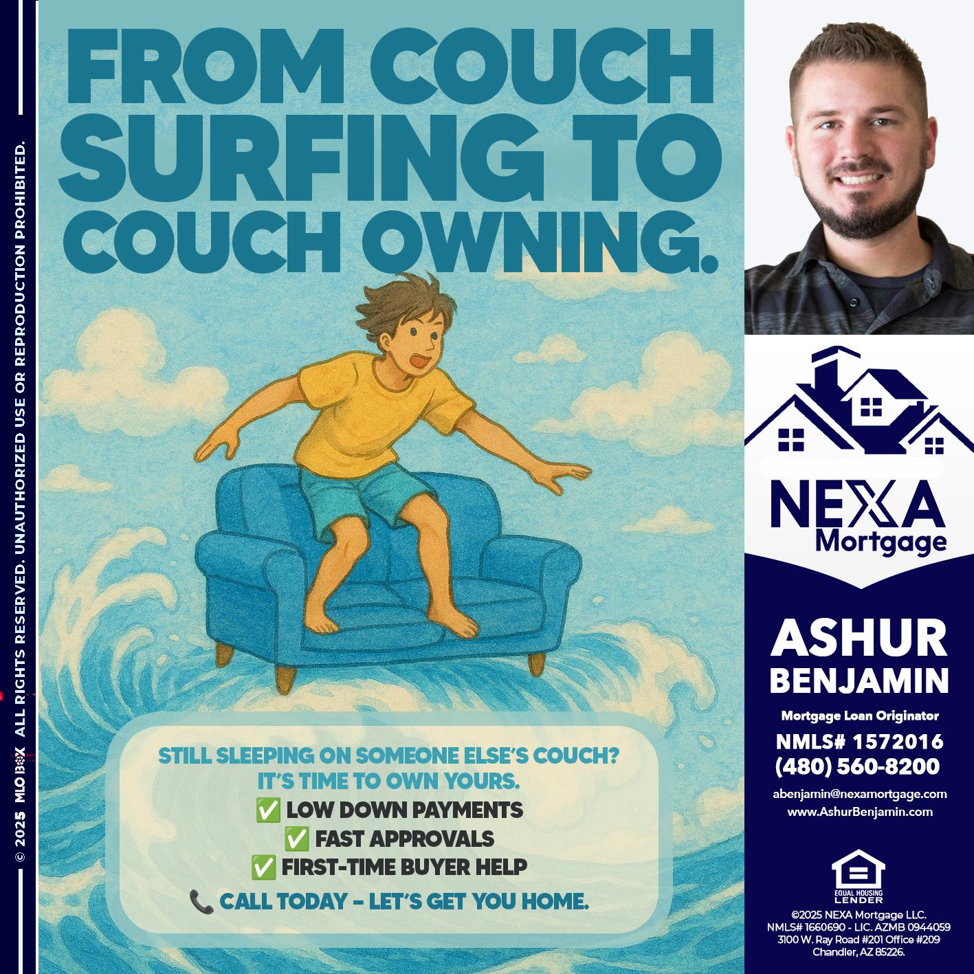 FROM COACH SURFING - Ashur Benjamin -Mortgage Loan Originator