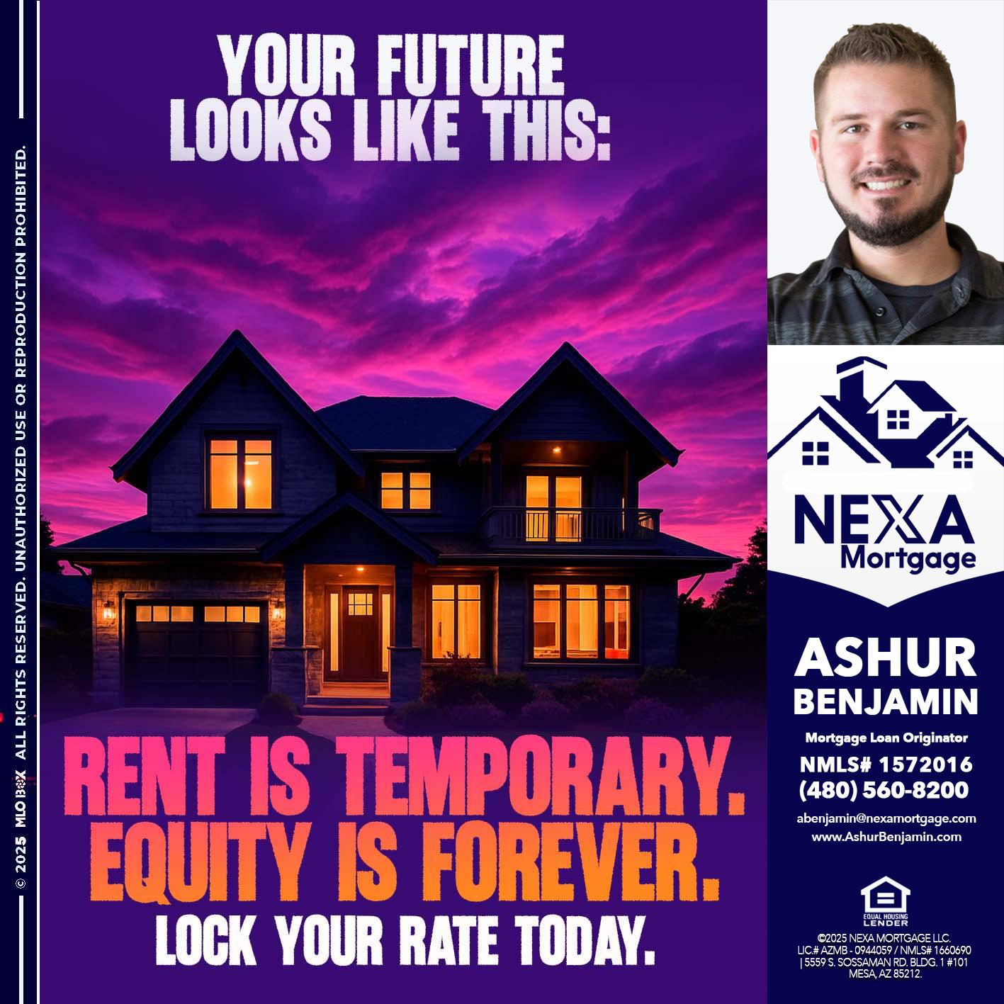 YOUR FUTURE - Ashur Benjamin -Mortgage Loan Originator