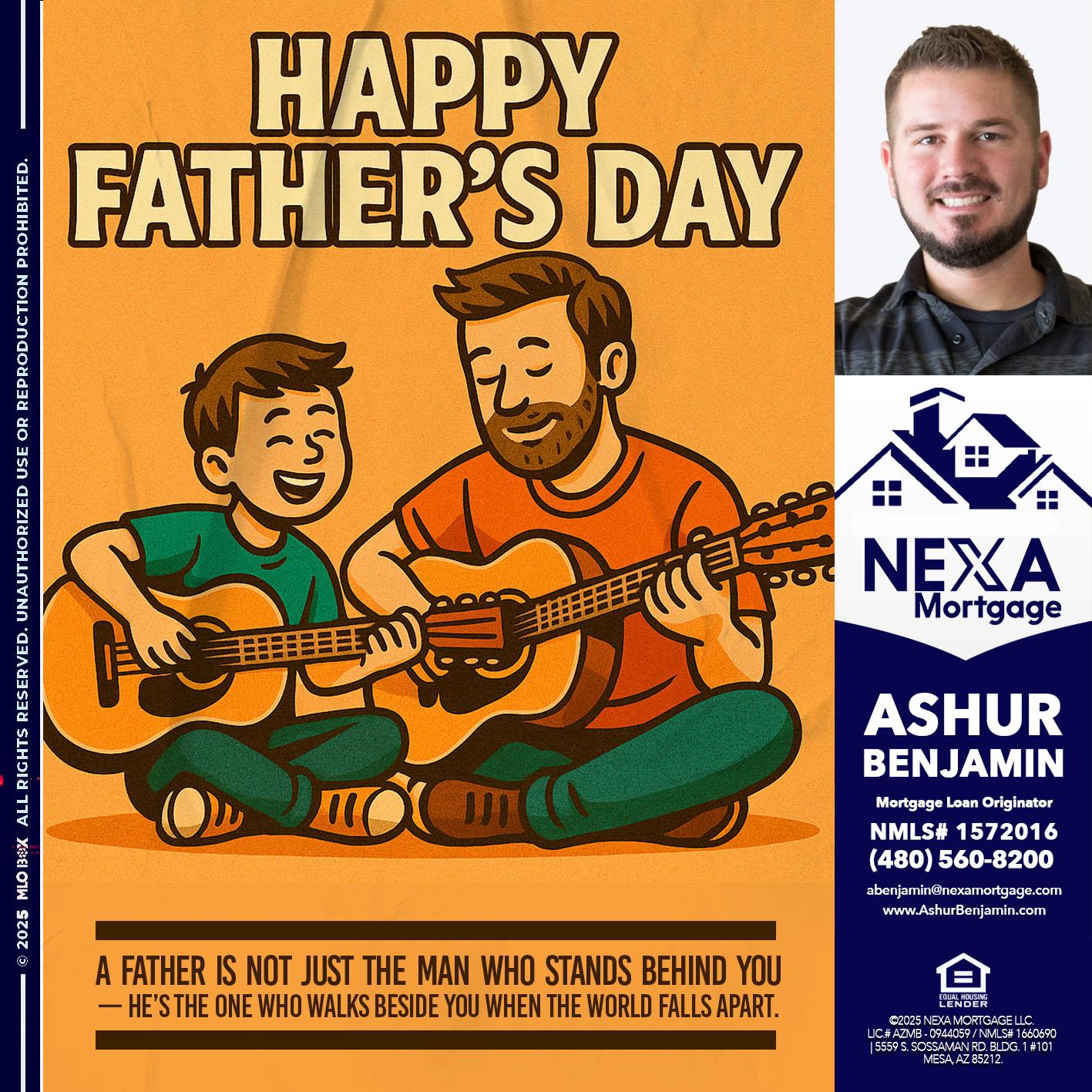 HAPPY FATHERS DAY - Ashur Benjamin -Mortgage Loan Originator