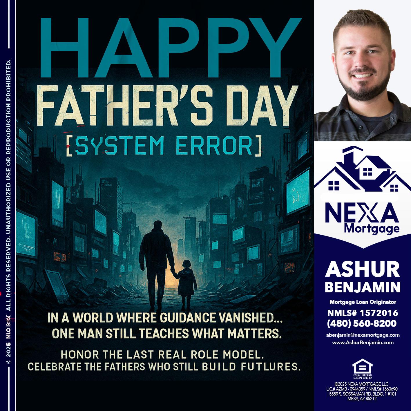 HAPPY FATHERS DAY - Ashur Benjamin -Mortgage Loan Originator