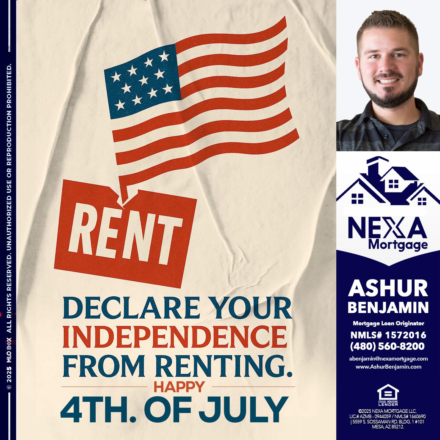 DECLARE YOUR INDEPENDENCE - Ashur Benjamin -Mortgage Loan Originator
