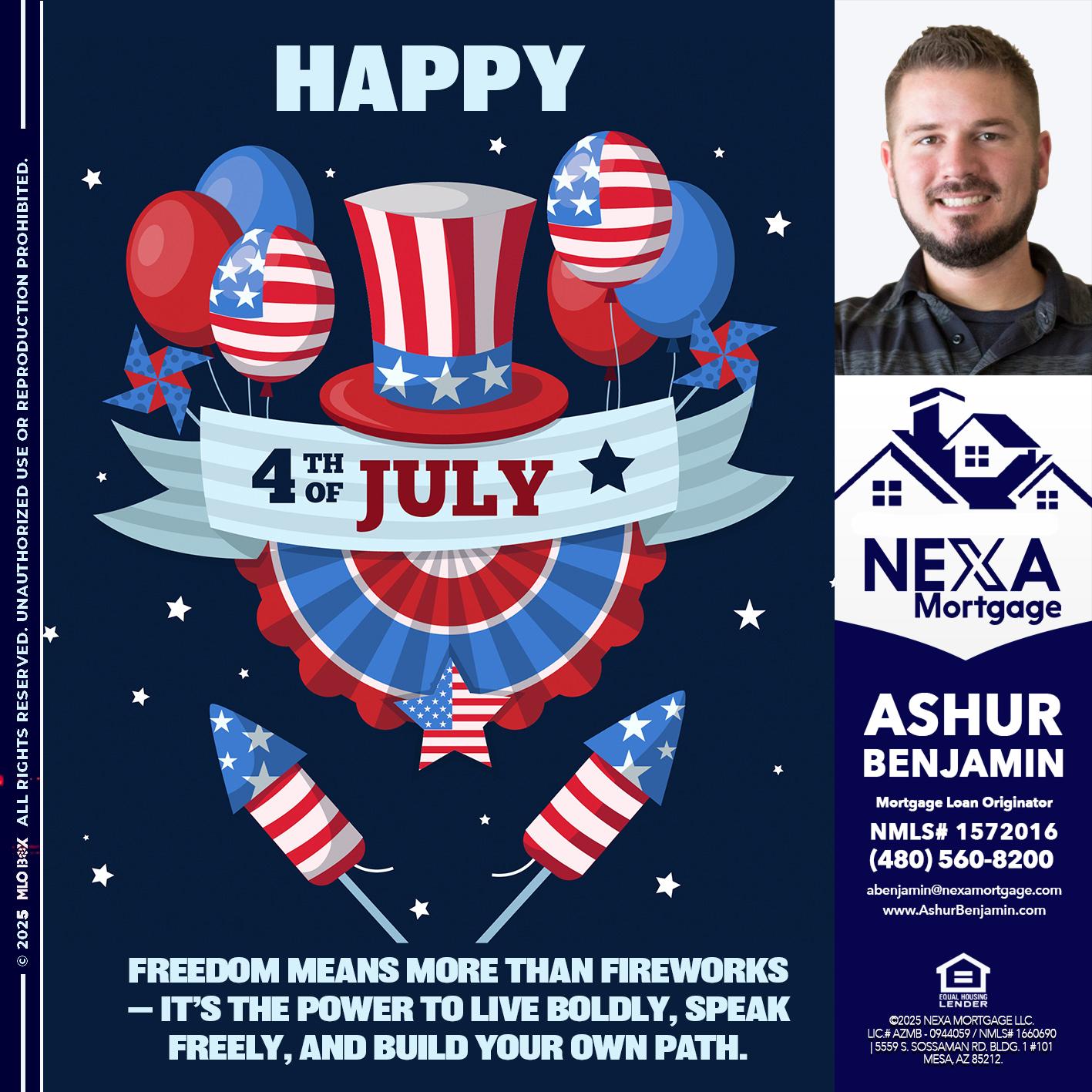 HAPPY 4TH OF JULY - Ashur Benjamin -Mortgage Loan Originator