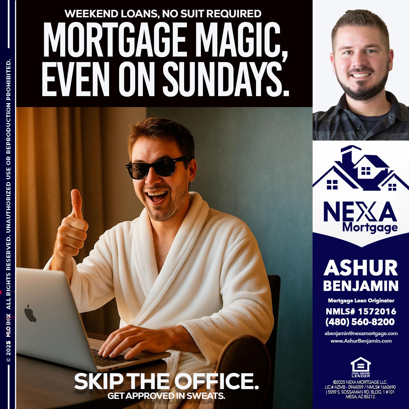 MORTGAGE MAGICS - Ashur Benjamin -Mortgage Loan Originator