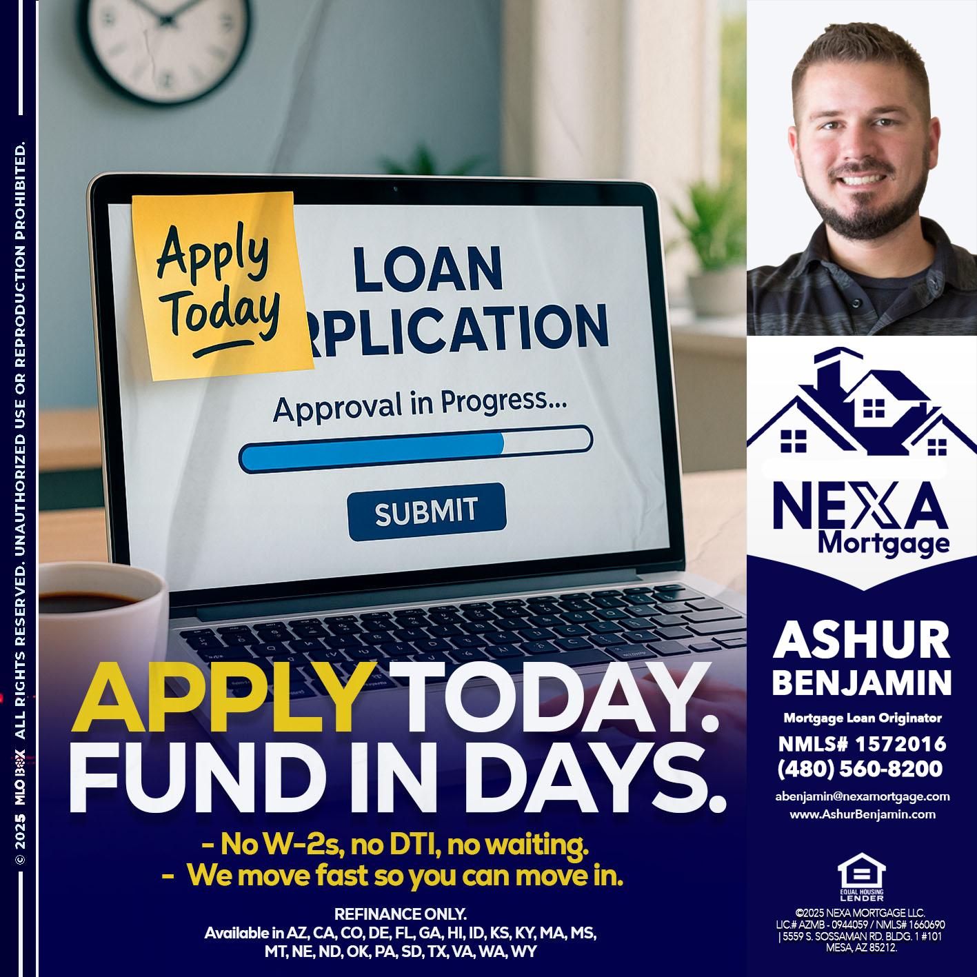 APPLY TODAY - Ashur Benjamin -Mortgage Loan Originator