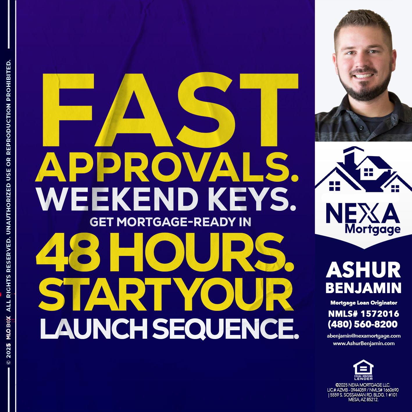 FAST APPROVALS - Ashur Benjamin -Mortgage Loan Originator
