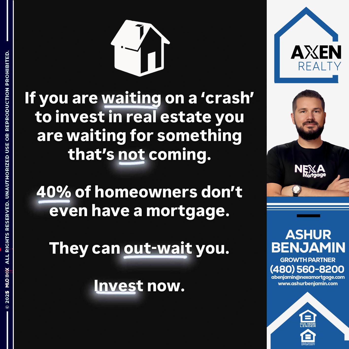 if you are waiting - Ashur Benjamin -Mortgage Loan Originator
