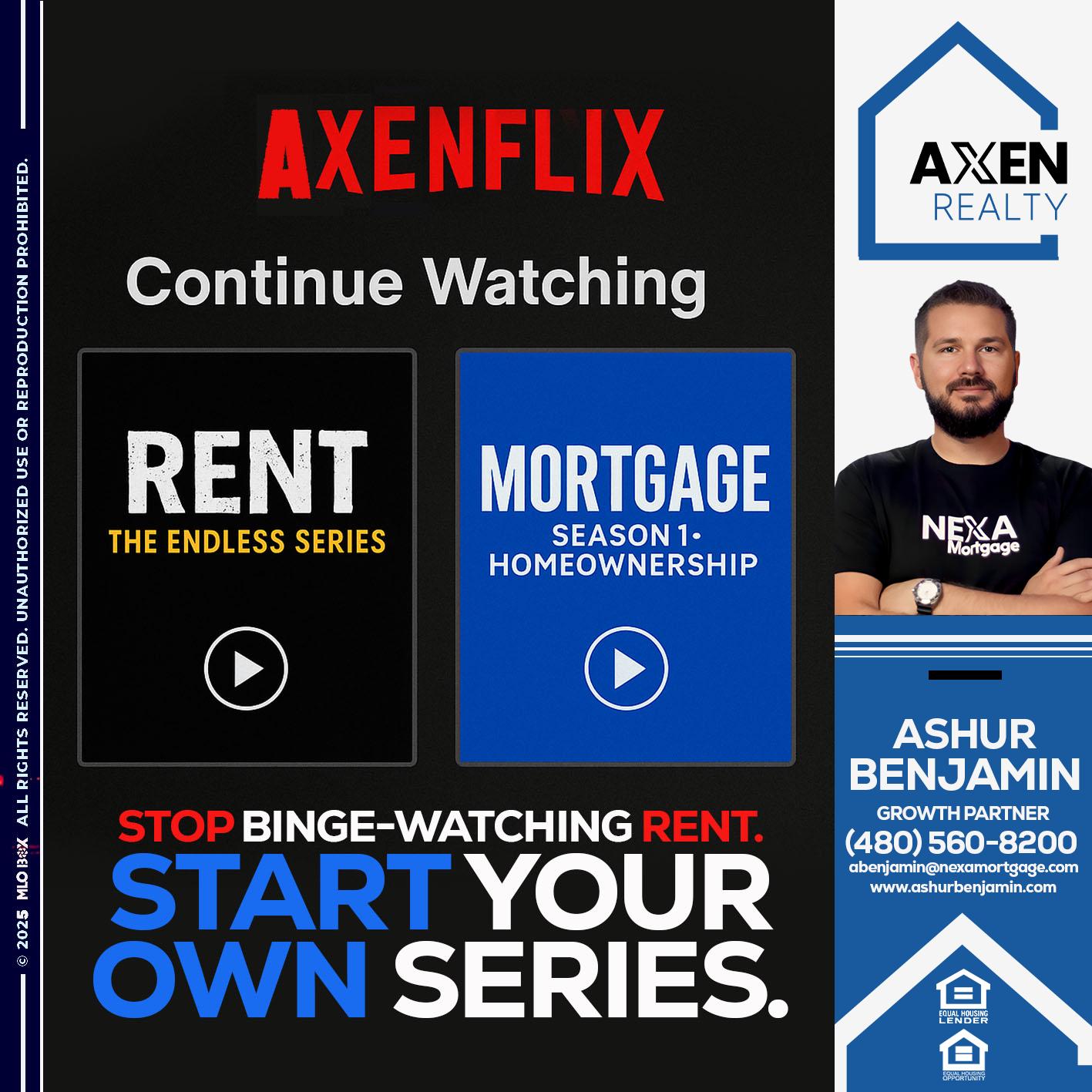 AXEN FLIX - Ashur Benjamin -Mortgage Loan Originator