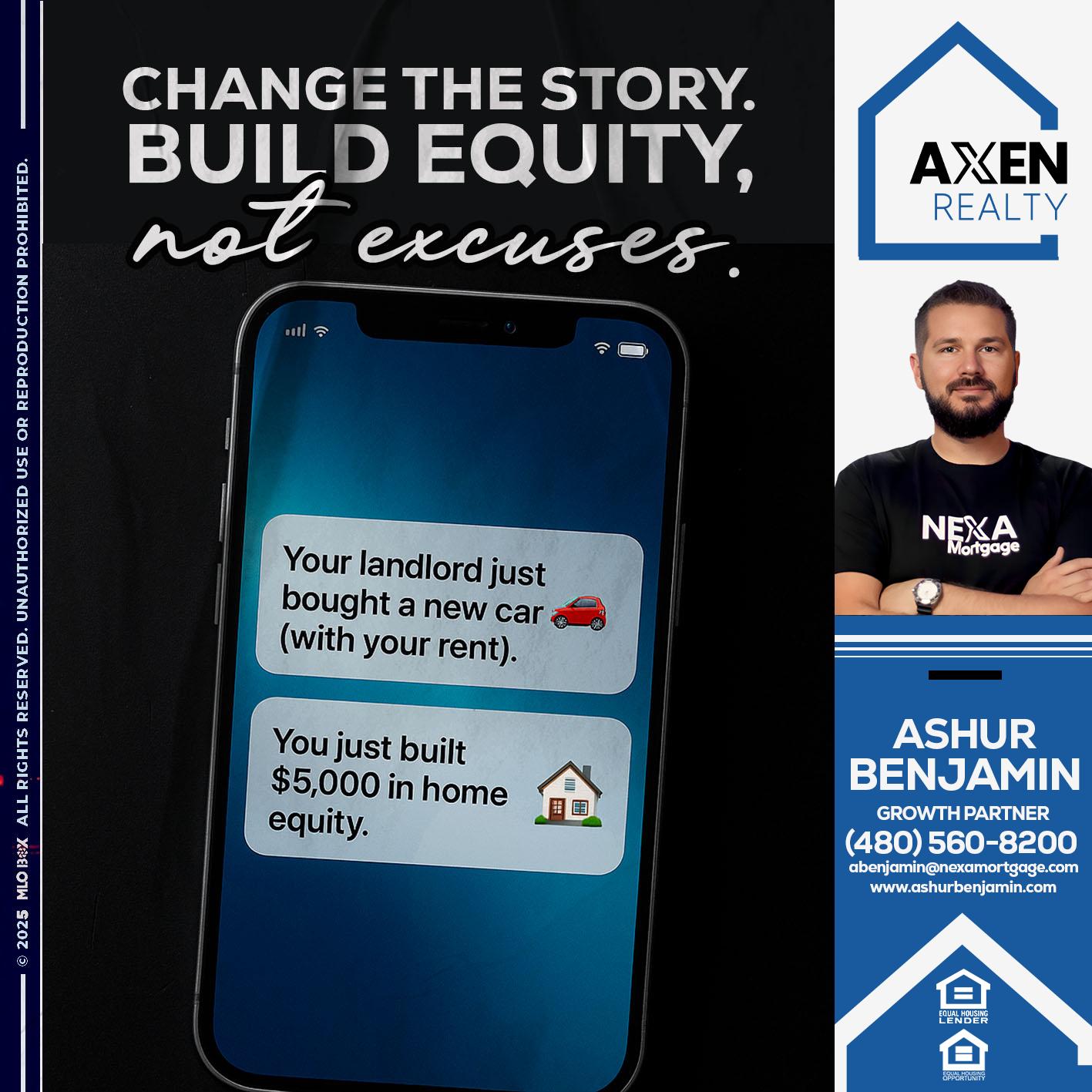 CHANGE THE HISTORY - Ashur Benjamin -Mortgage Loan Originator
