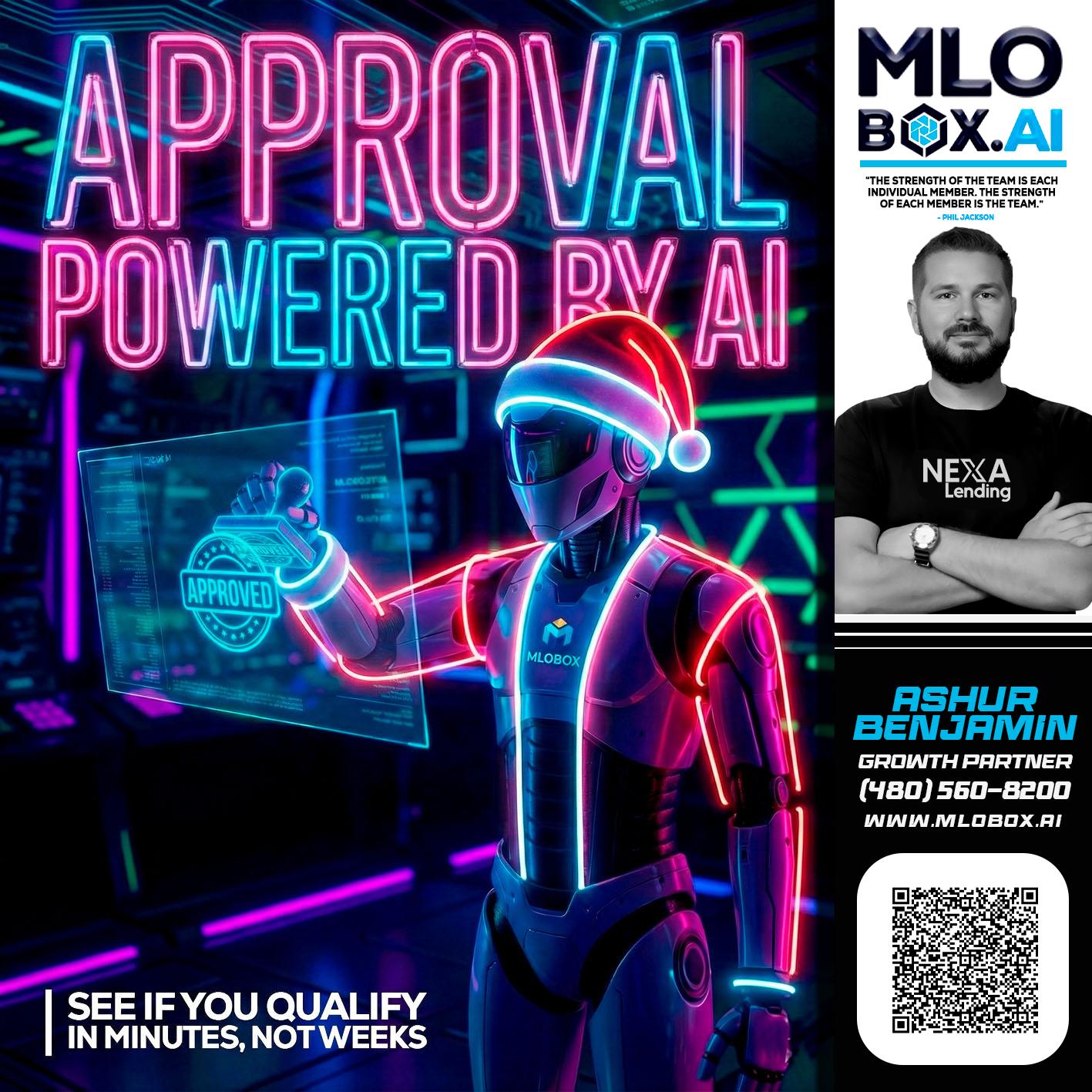 APPROVAL BY AI - Ashur Benjamin -Mortgage Loan Originator