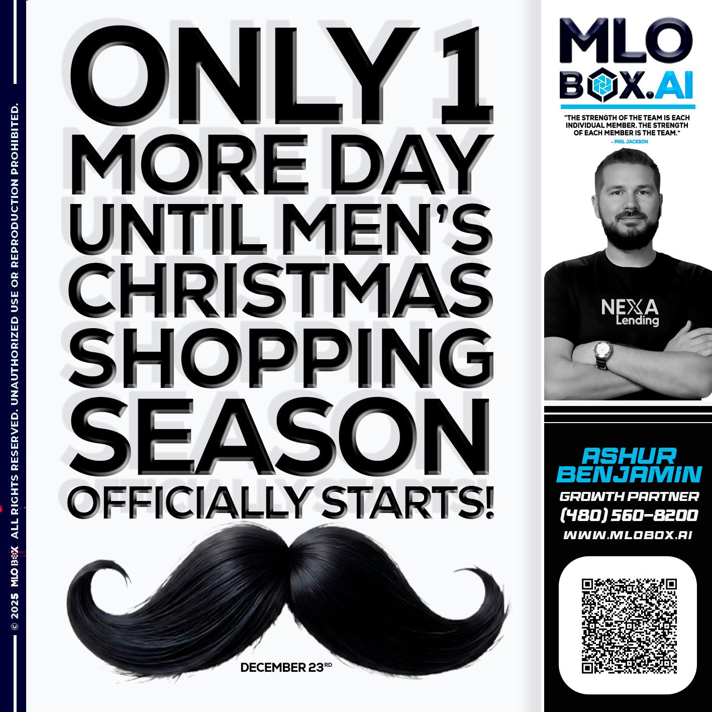 only one more day - Ashur Benjamin -Mortgage Loan Originator