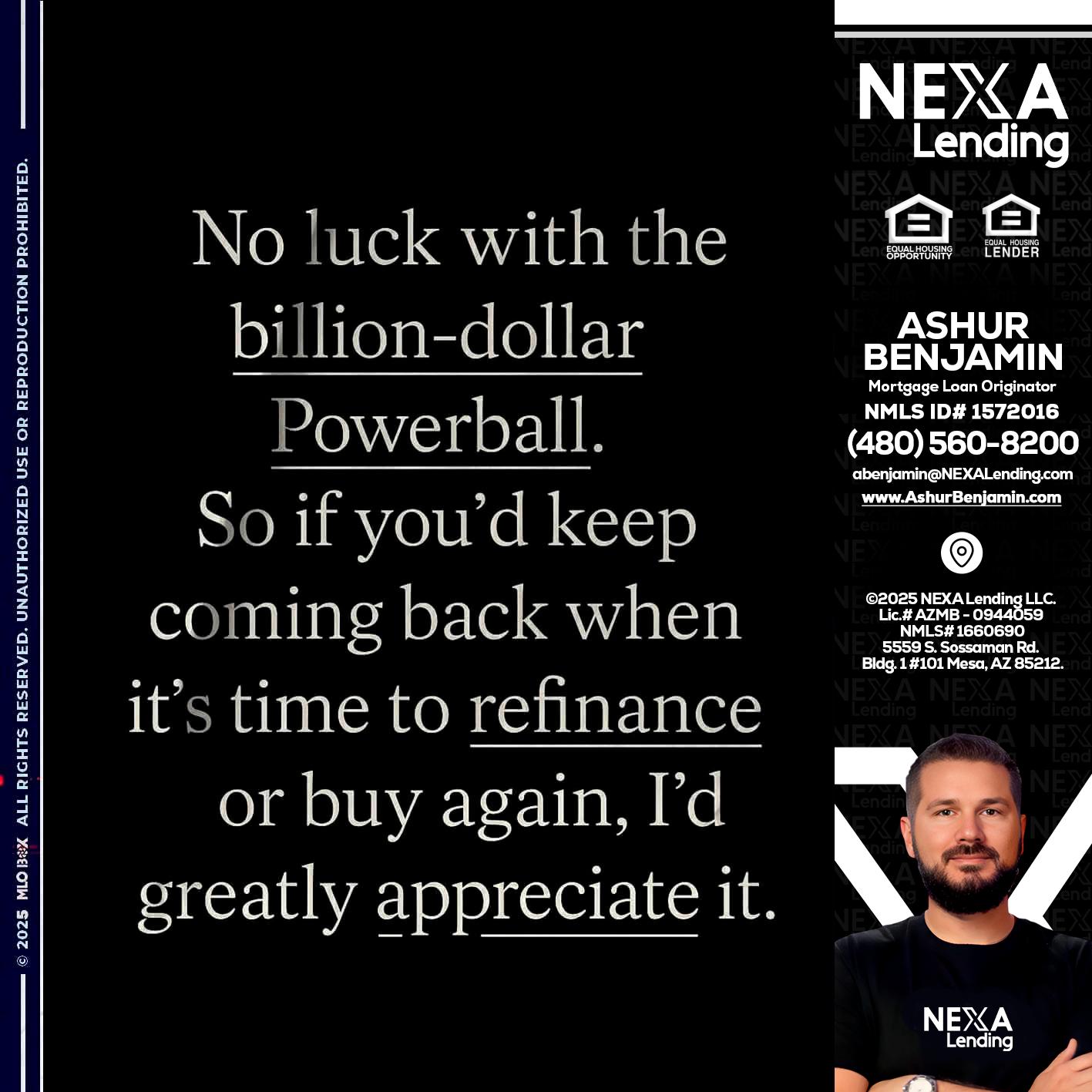 NO LUCK WITH - Ashur Benjamin -Mortgage Loan Originator