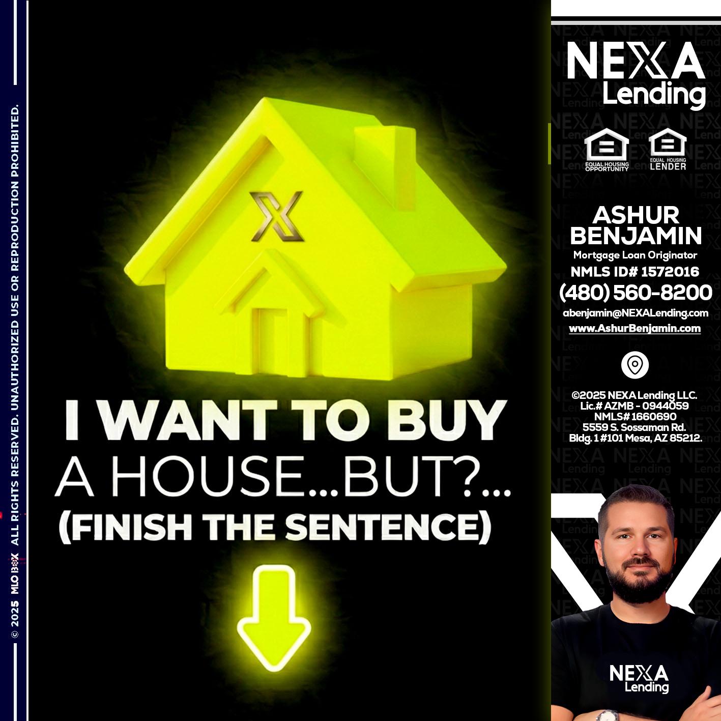 i want to buy - Ashur Benjamin -Mortgage Loan Originator