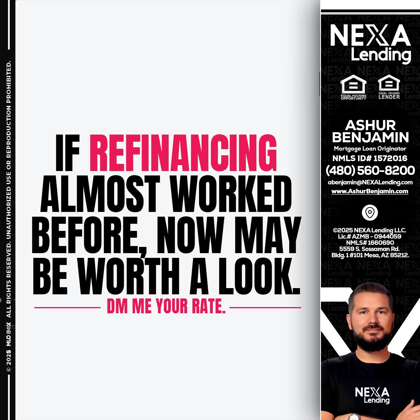 if refinancing - Ashur Benjamin -Mortgage Loan Originator