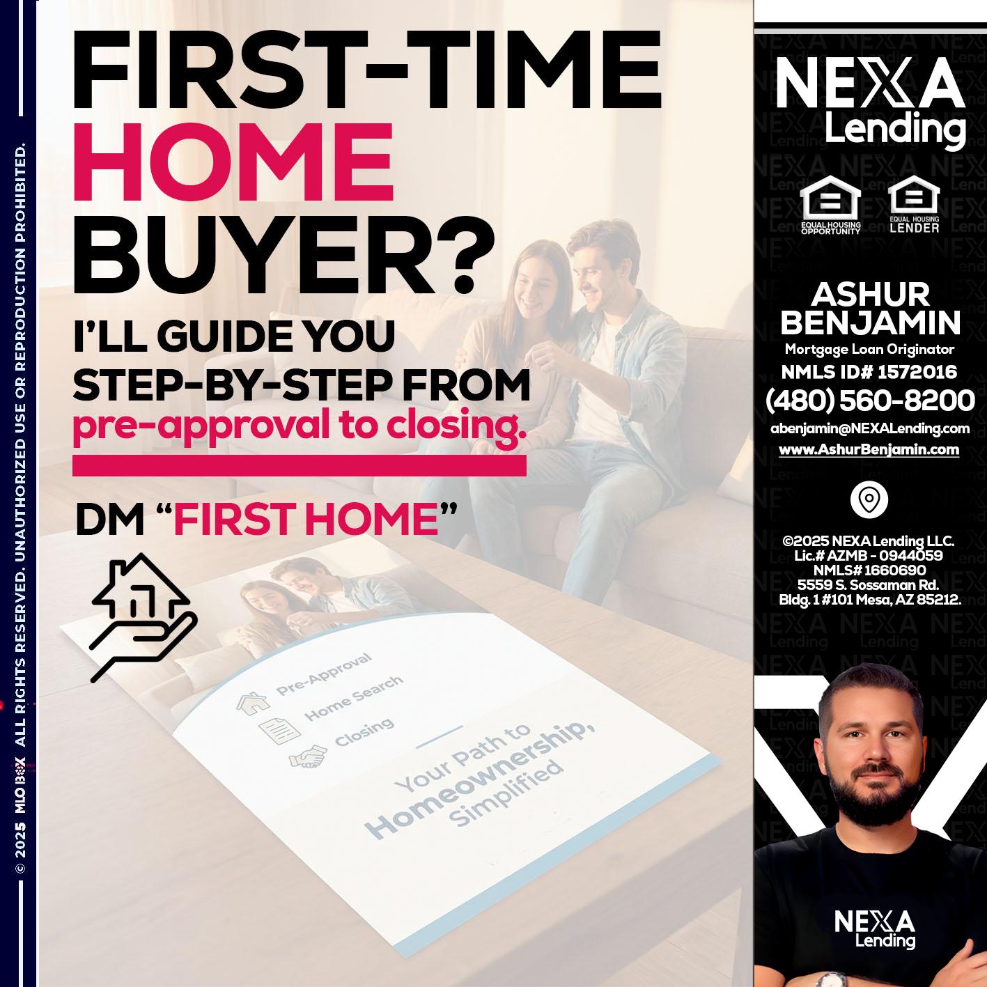 first time home buyer - Ashur Benjamin -Mortgage Loan Originator