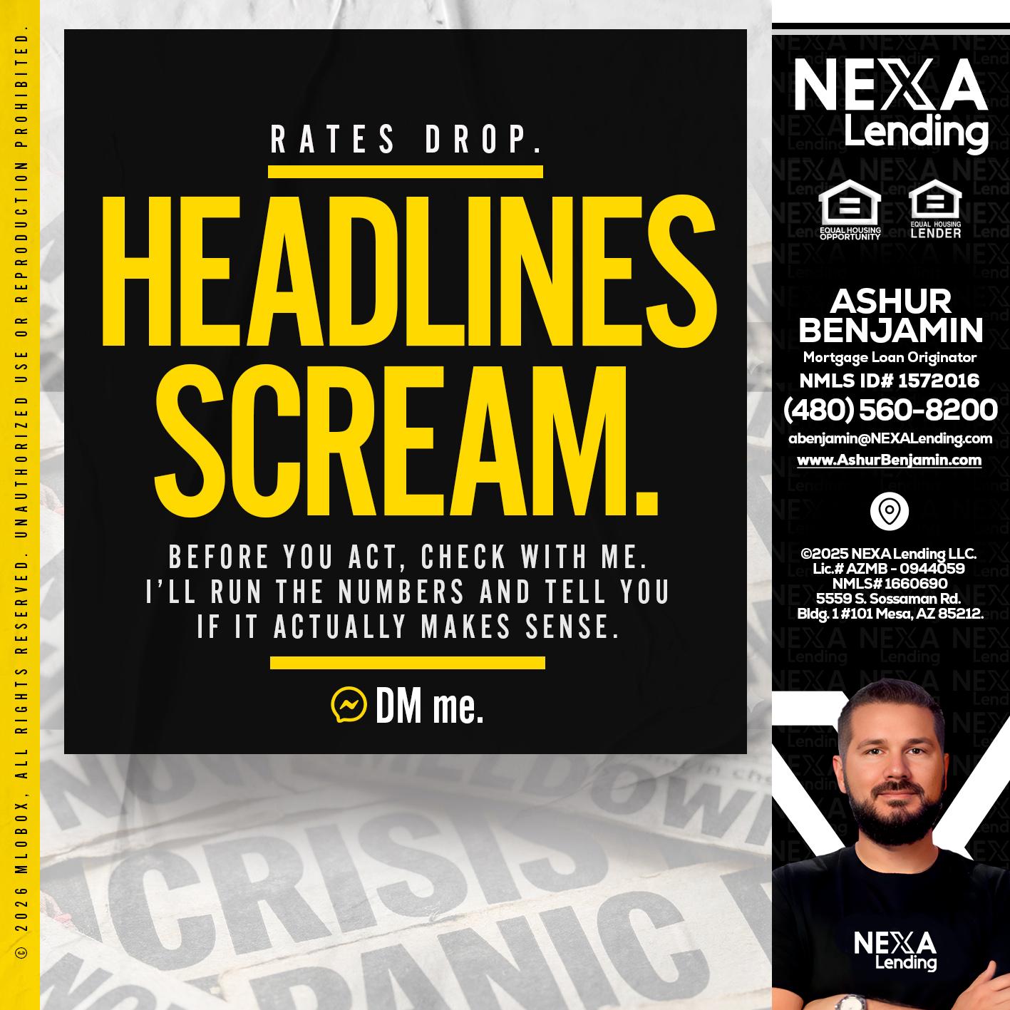 HEADLINES SCREAM - Ashur Benjamin -Mortgage Loan Originator