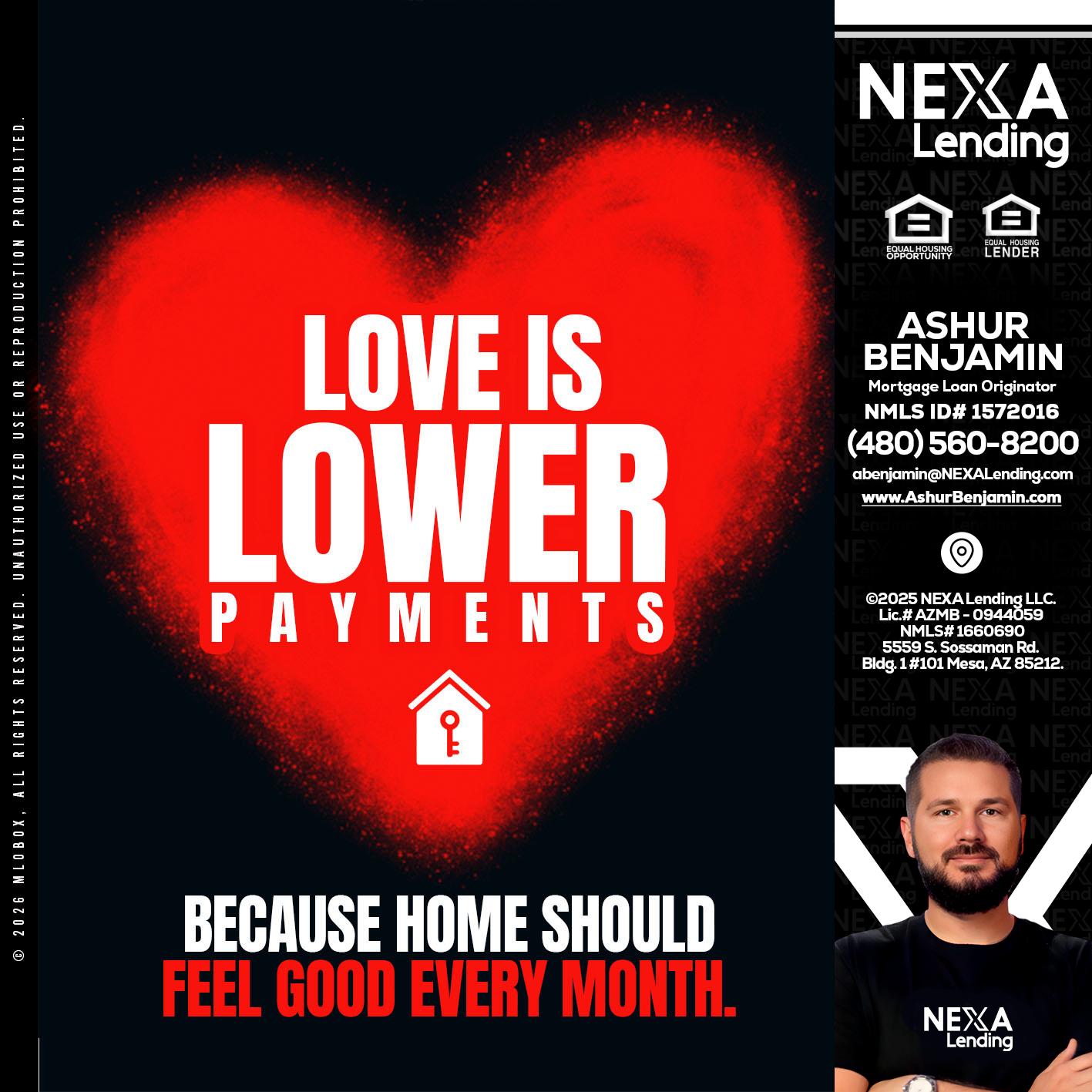LOVE IS LOWER - Ashur Benjamin -Mortgage Loan Originator