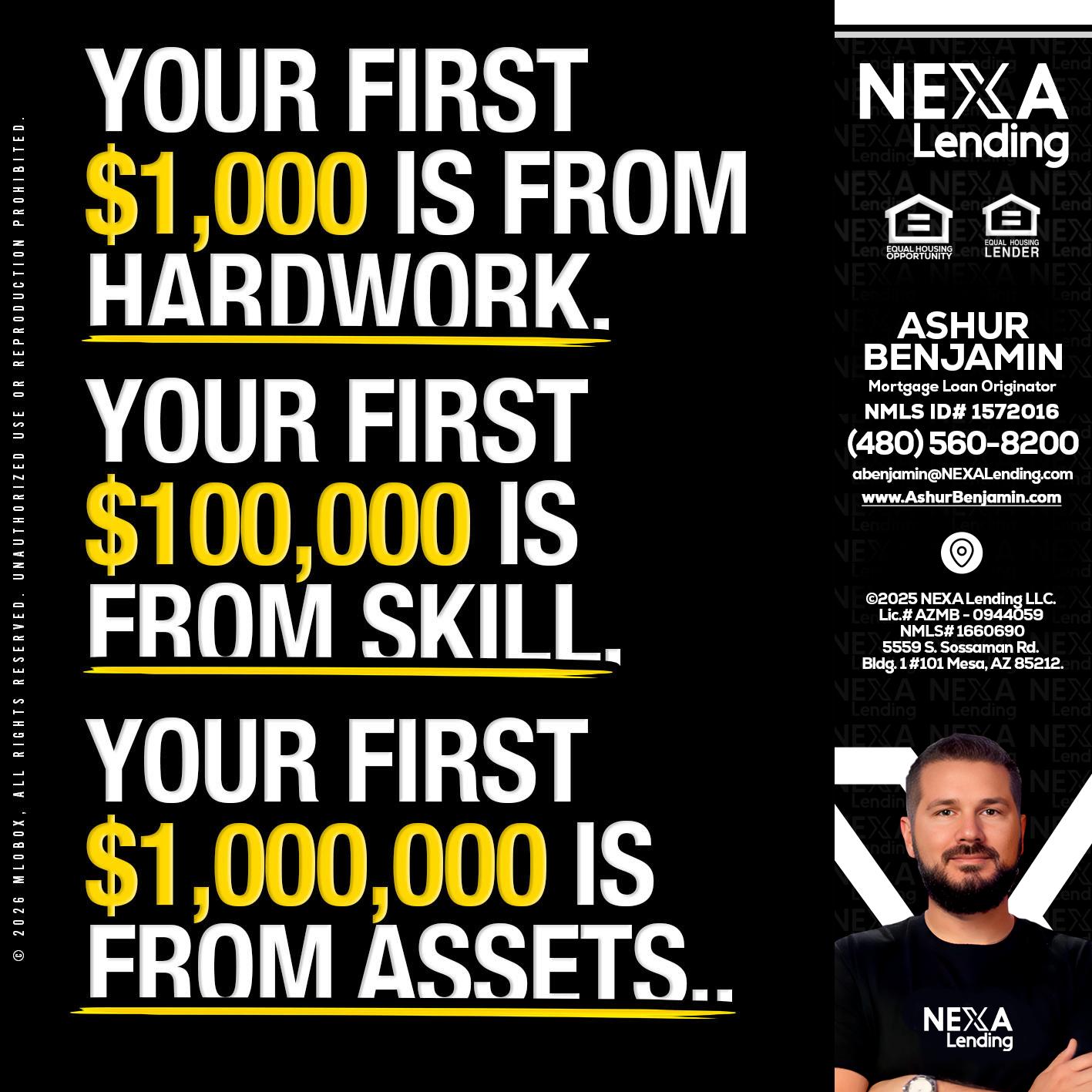 YOUR FIRST $1000 - Ashur Benjamin -Mortgage Loan Originator