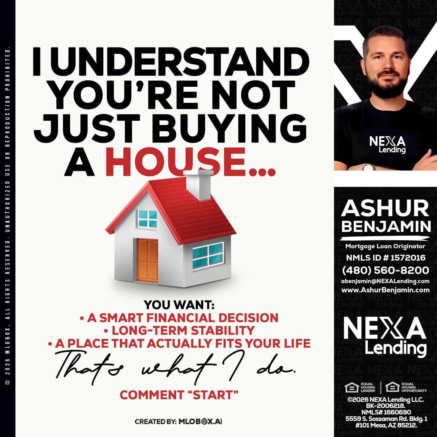 I UNDERSTAND - Ashur Benjamin -Mortgage Loan Originator