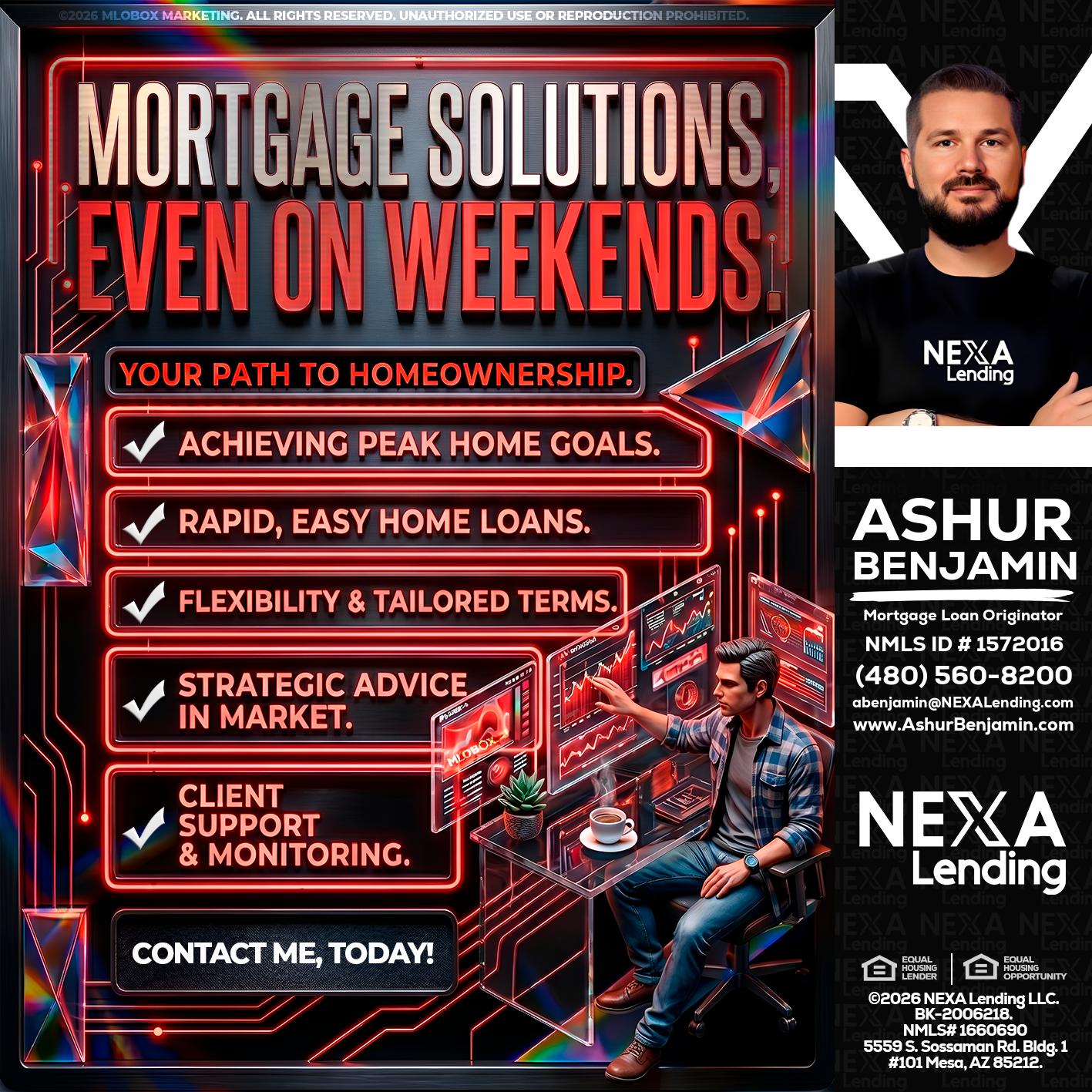 WEEKEND SOLUTIONS - Ashur Benjamin -Mortgage Loan Originator