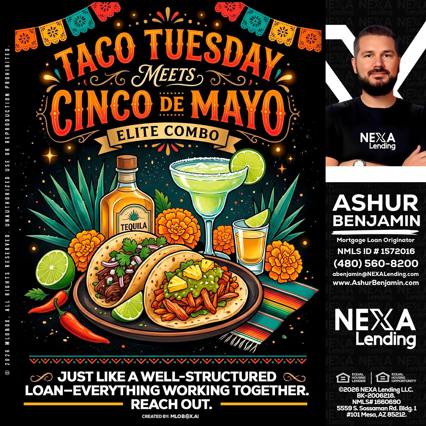 TACO TUESDAY - Ashur Benjamin -Mortgage Loan Originator