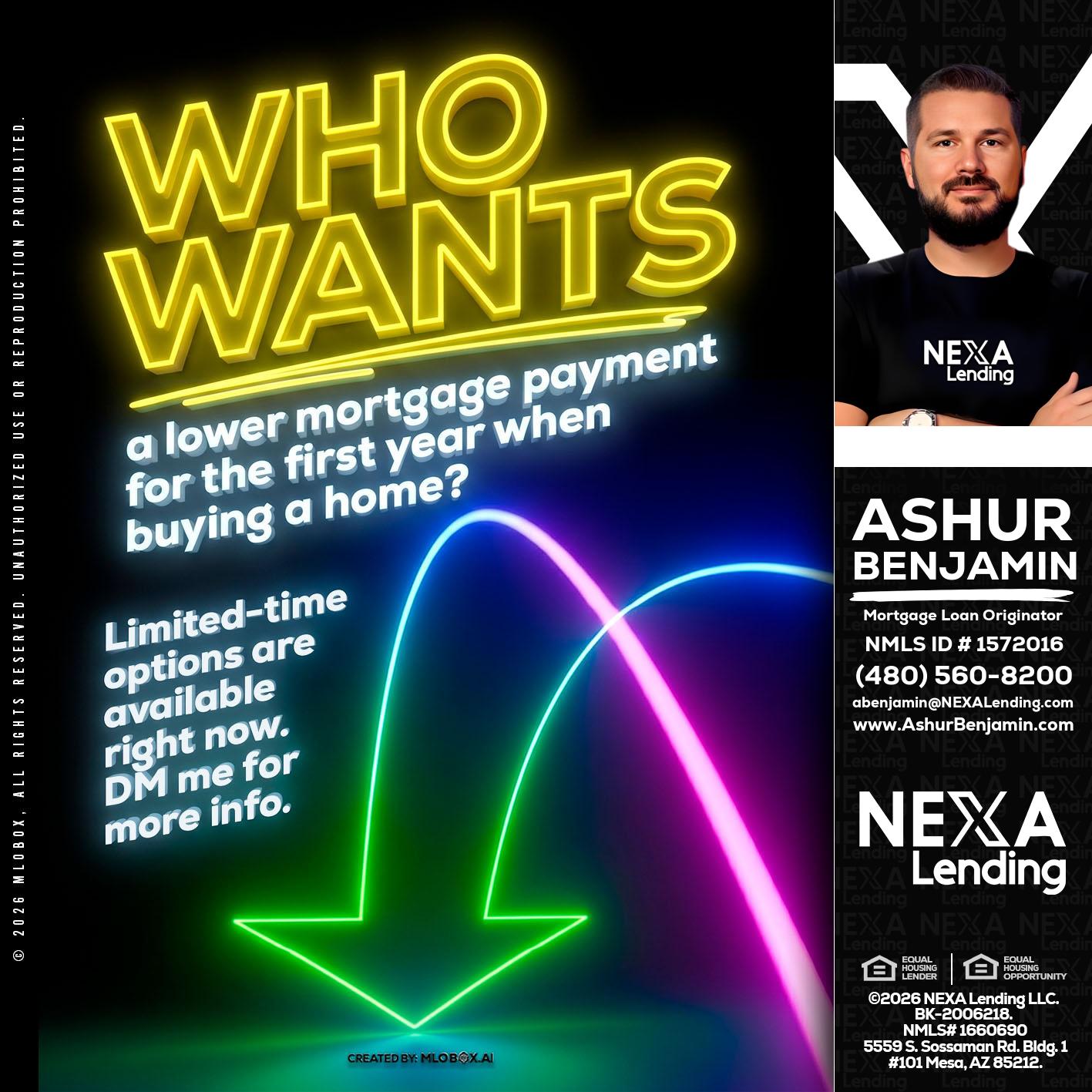 WHO WANTS - Ashur Benjamin -Mortgage Loan Originator