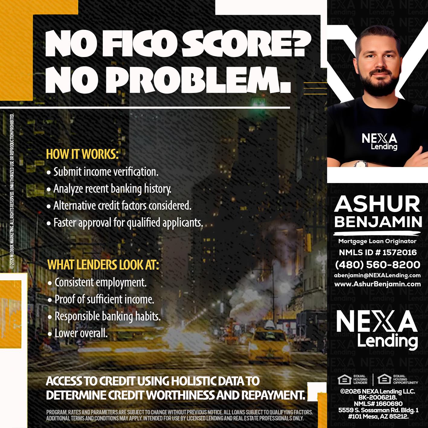 NO FICO SCORE? - Ashur Benjamin -Mortgage Loan Originator