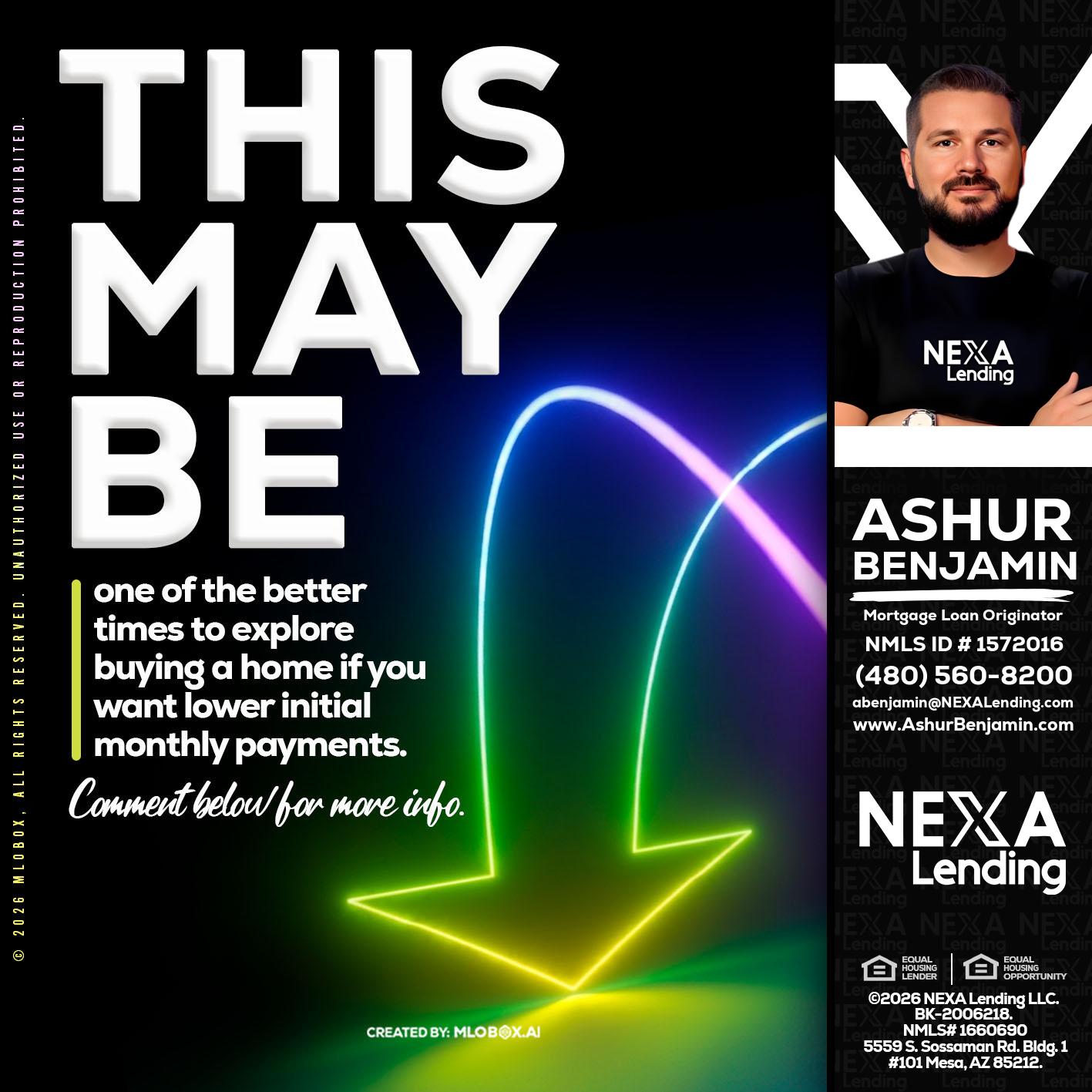 THIS MAY BE - Ashur Benjamin -Mortgage Loan Originator