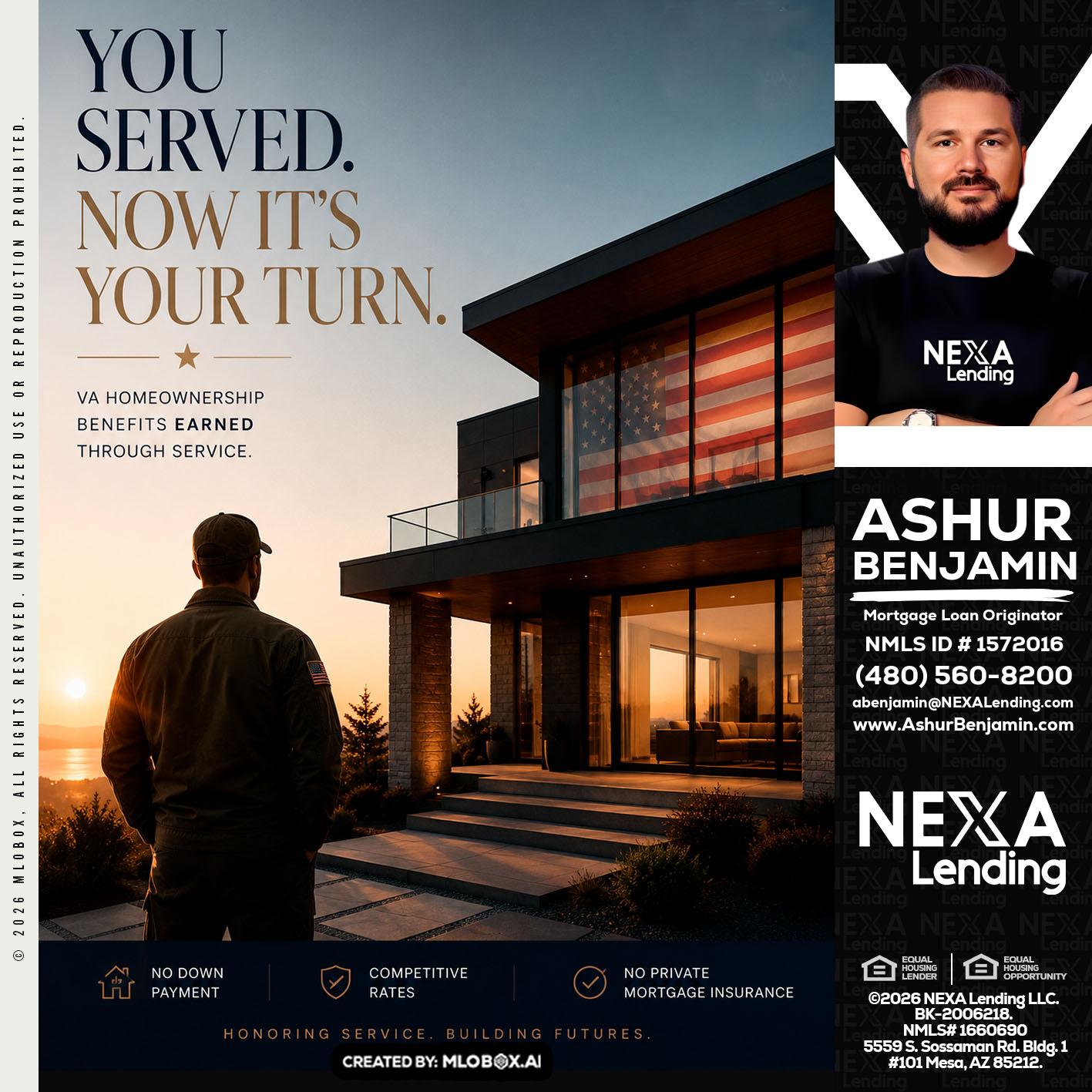 YOU SERVED - Ashur Benjamin -Mortgage Loan Originator