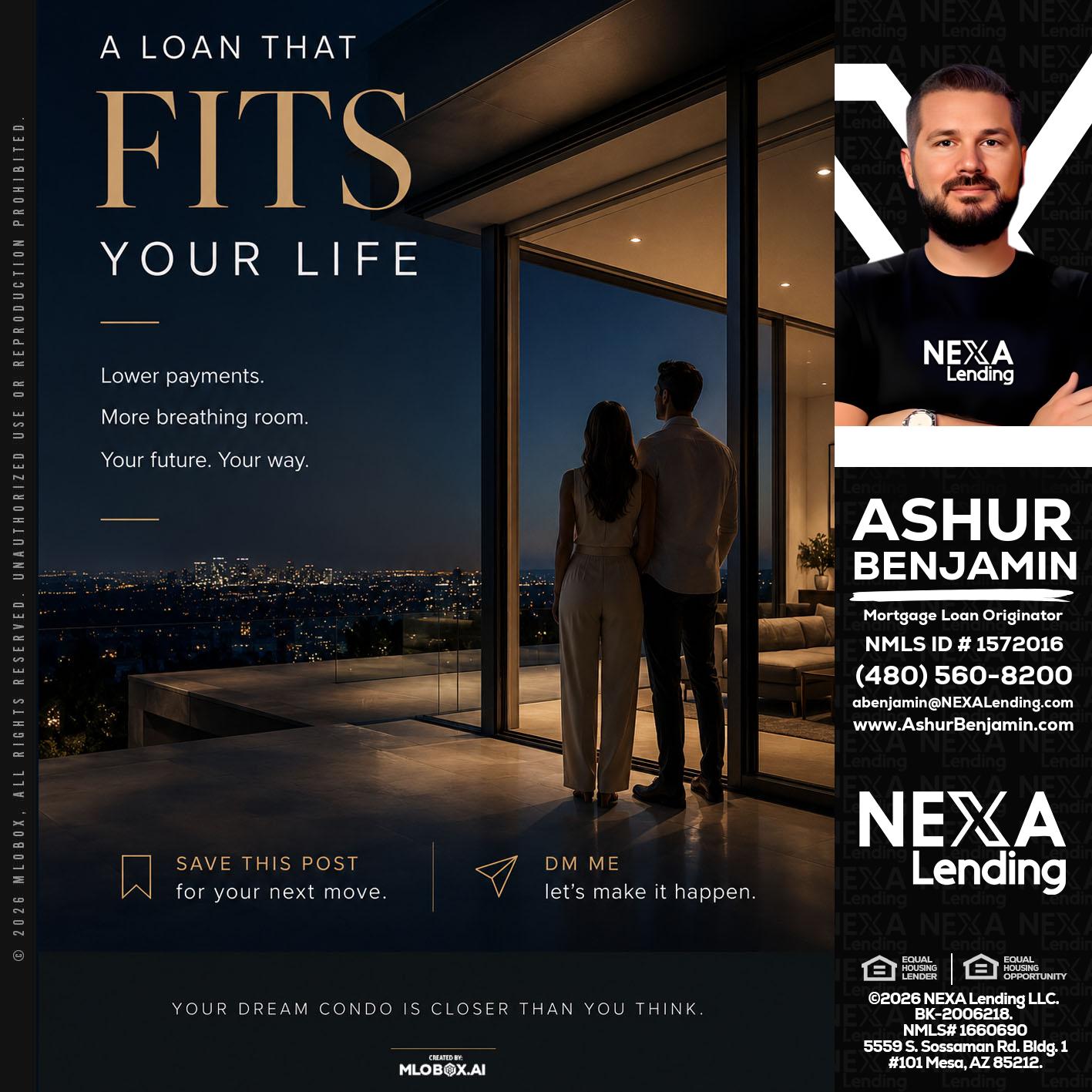 LOANS THAT FIT - Ashur Benjamin -Mortgage Loan Originator