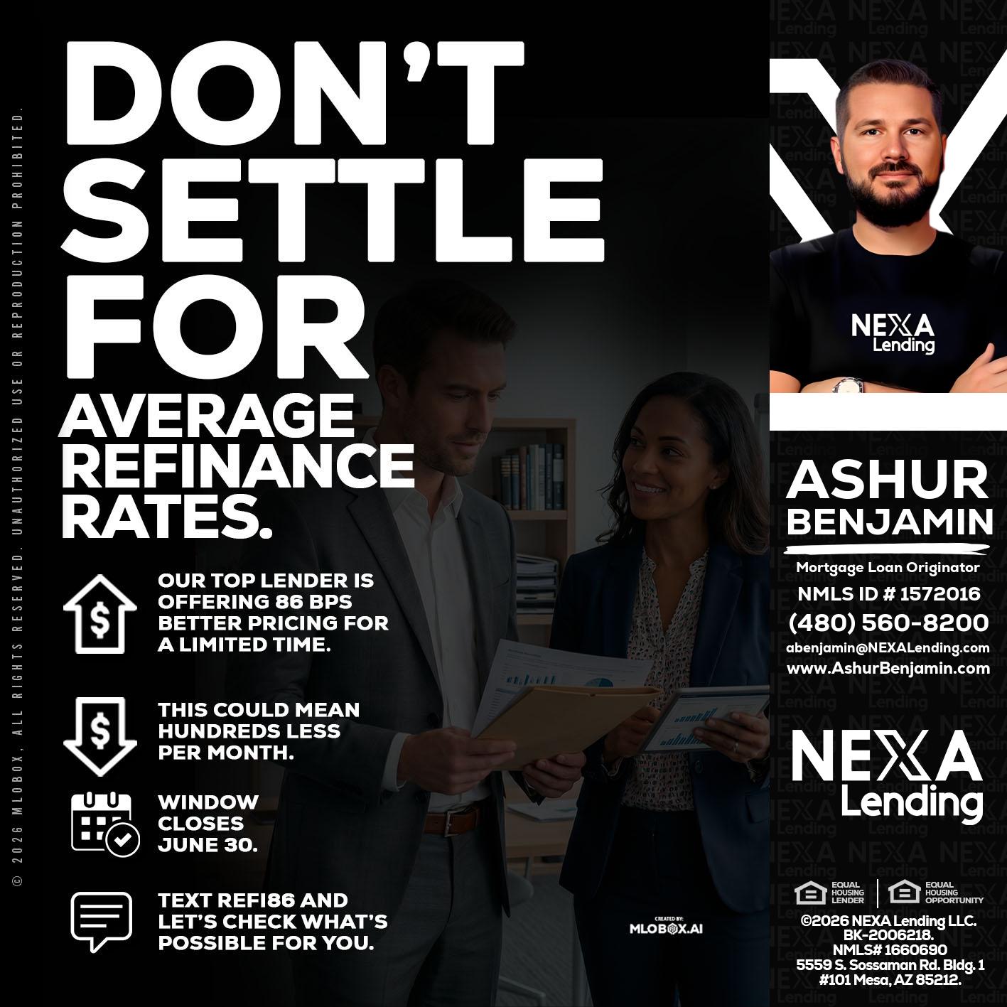 dont settle - Ashur Benjamin -Mortgage Loan Originator