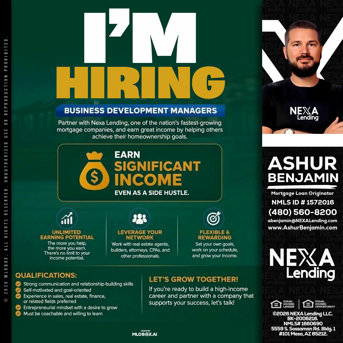 IM HIRING - Ashur Benjamin -Mortgage Loan Originator