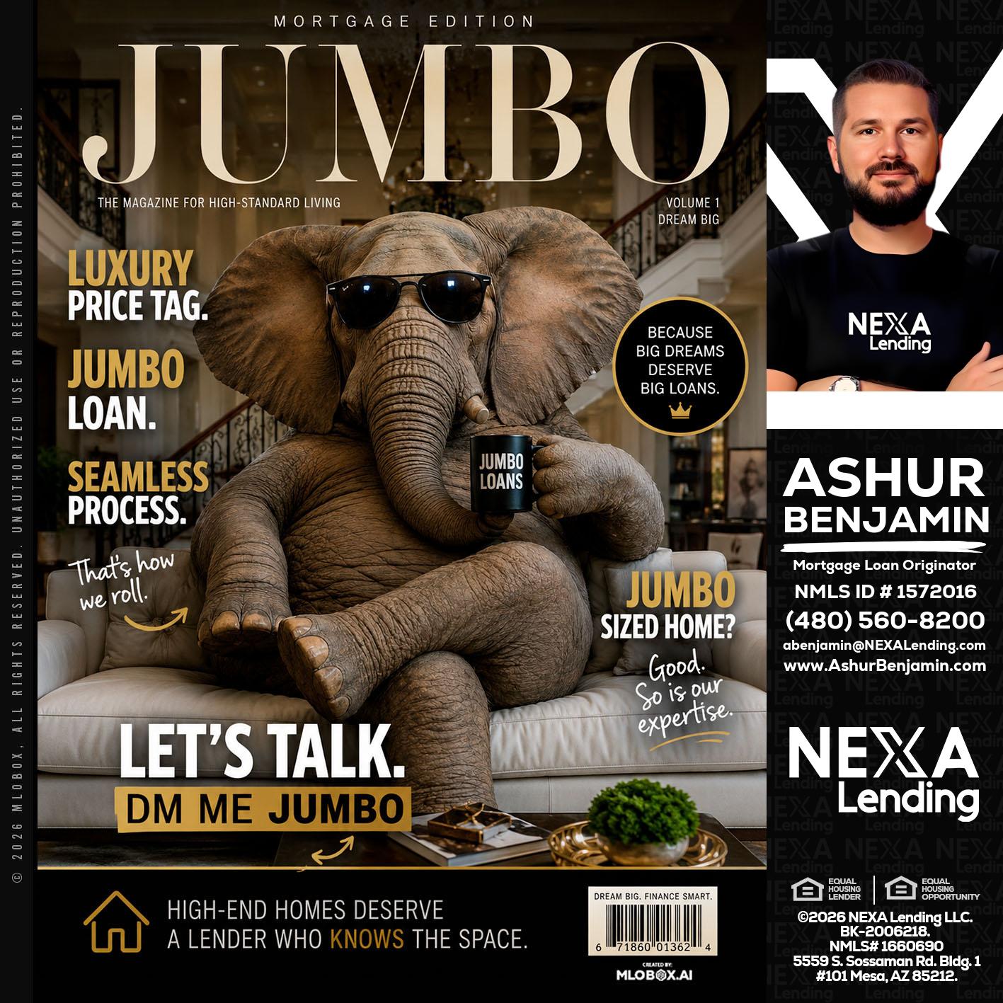 JUMBO LOANS - Ashur Benjamin -Mortgage Loan Originator