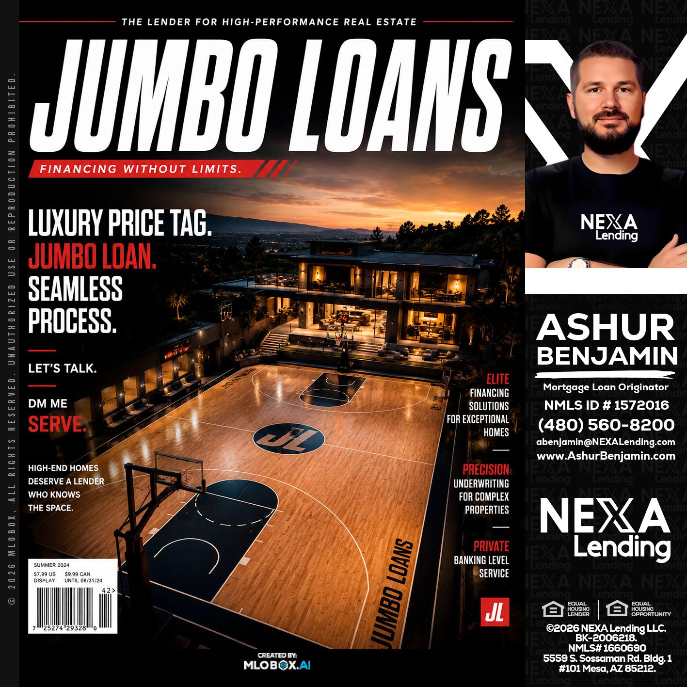 JUMBO LOANS - Ashur Benjamin -Mortgage Loan Originator
