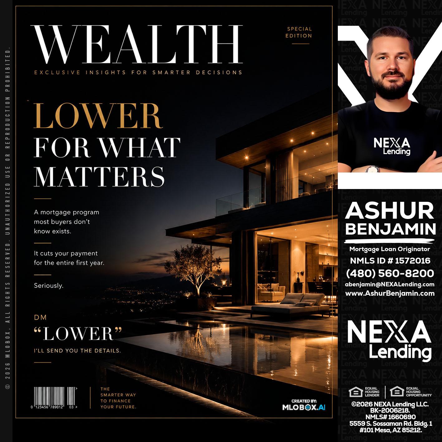 WEALTH - Ashur Benjamin -Mortgage Loan Originator
