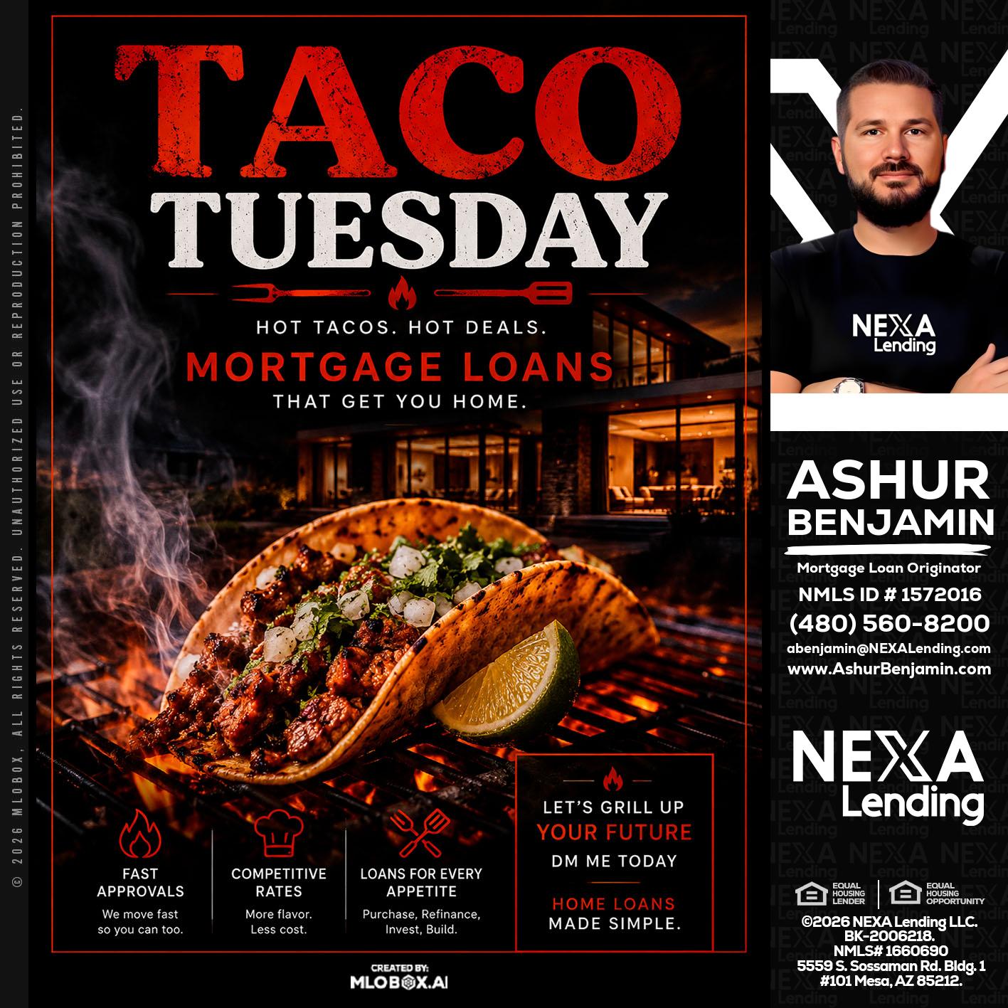TACO TUESDAY - Ashur Benjamin -Mortgage Loan Originator