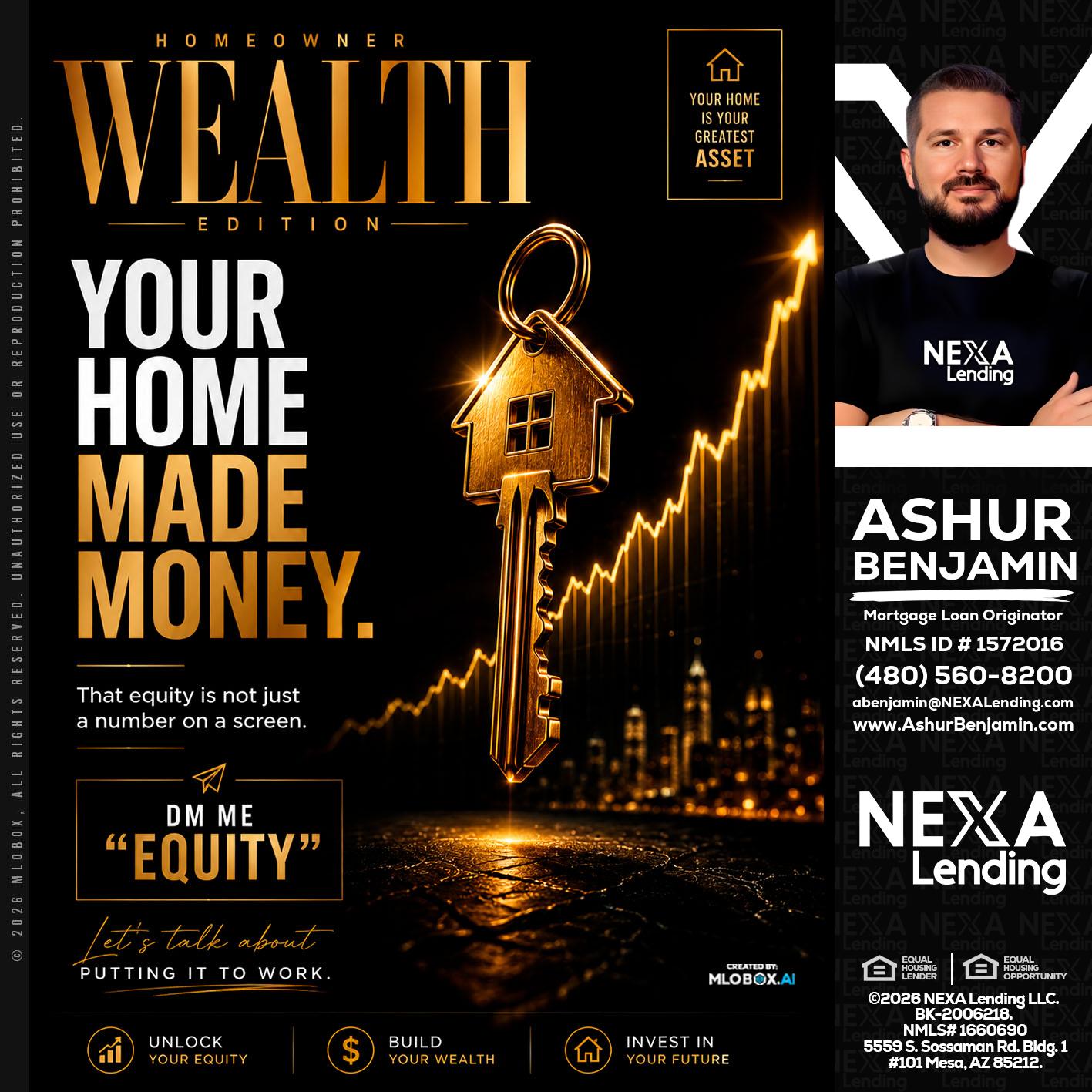 YOUR HOME MADE - Ashur Benjamin -Mortgage Loan Originator