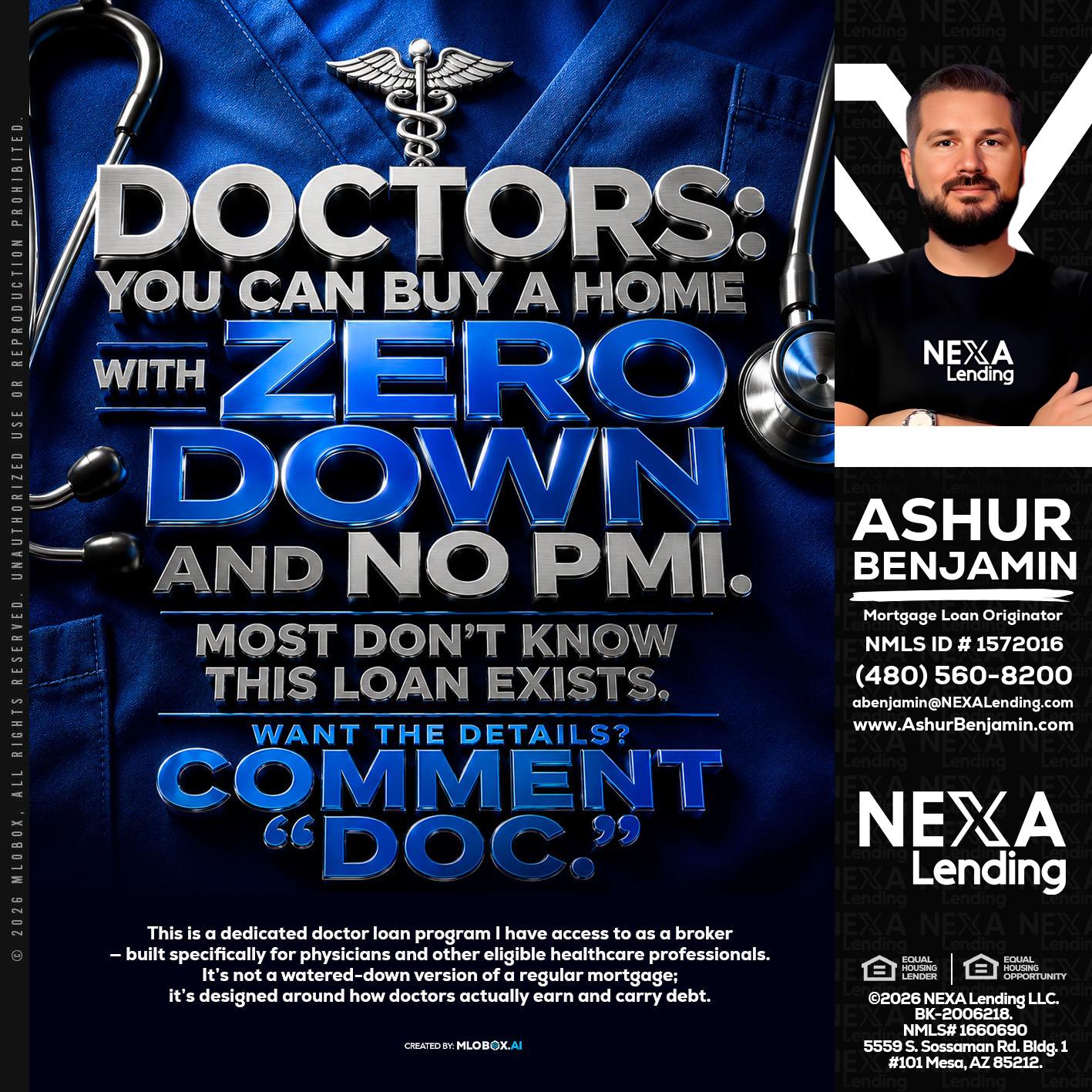 DOCTORS YOU CAN BUY - Ashur Benjamin -Mortgage Loan Originator