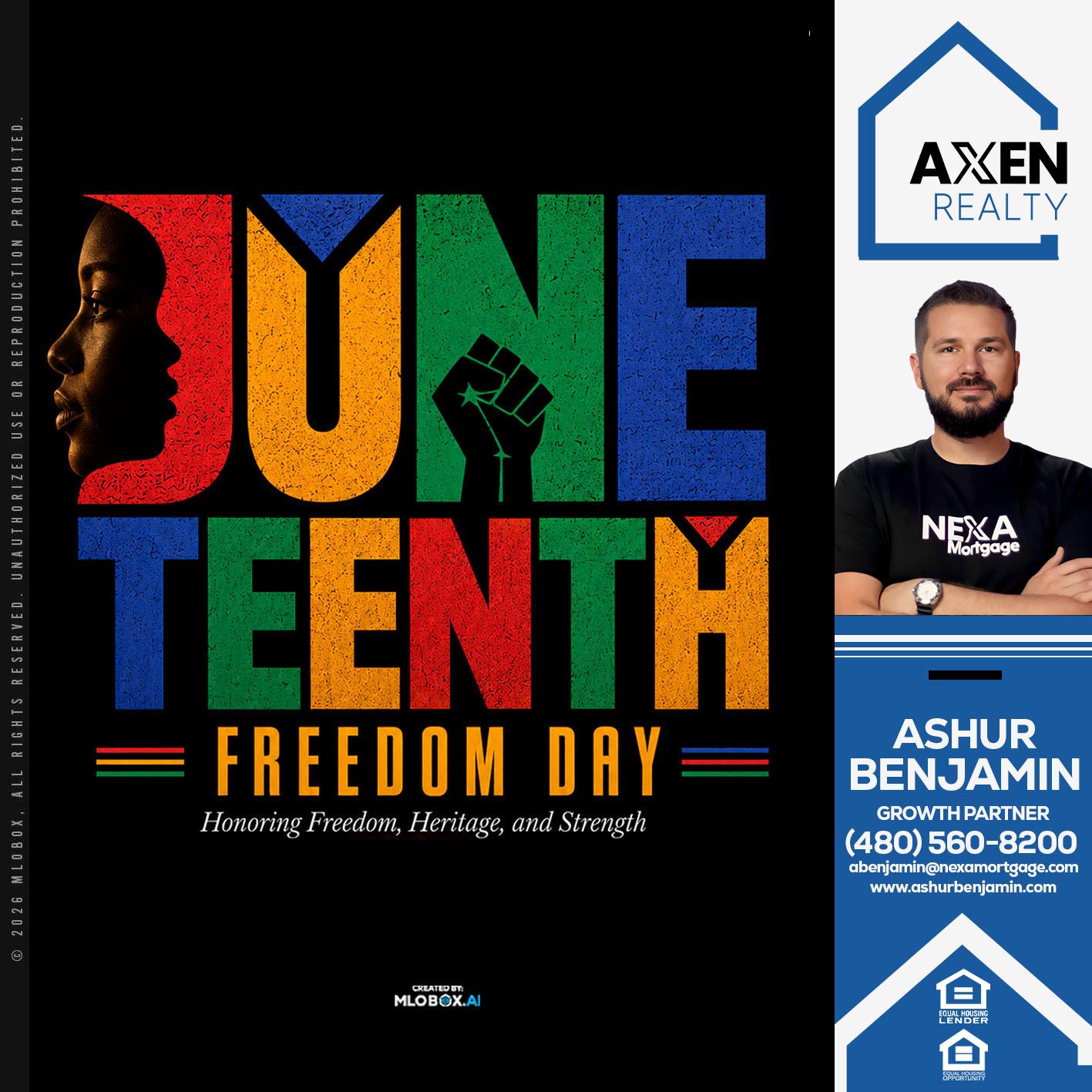 JUNETEENTH - Ashur Benjamin -Mortgage Loan Originator