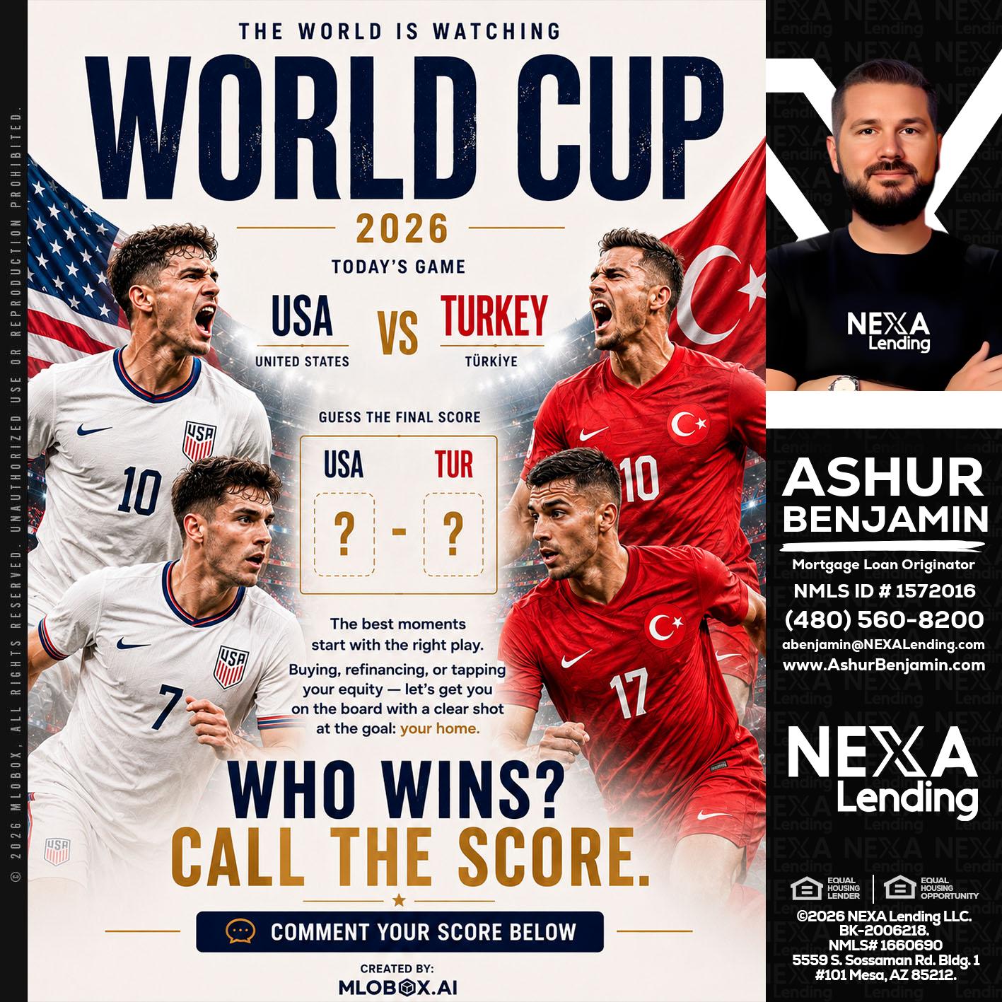 WORLD CUP 2026 - Ashur Benjamin -Mortgage Loan Originator