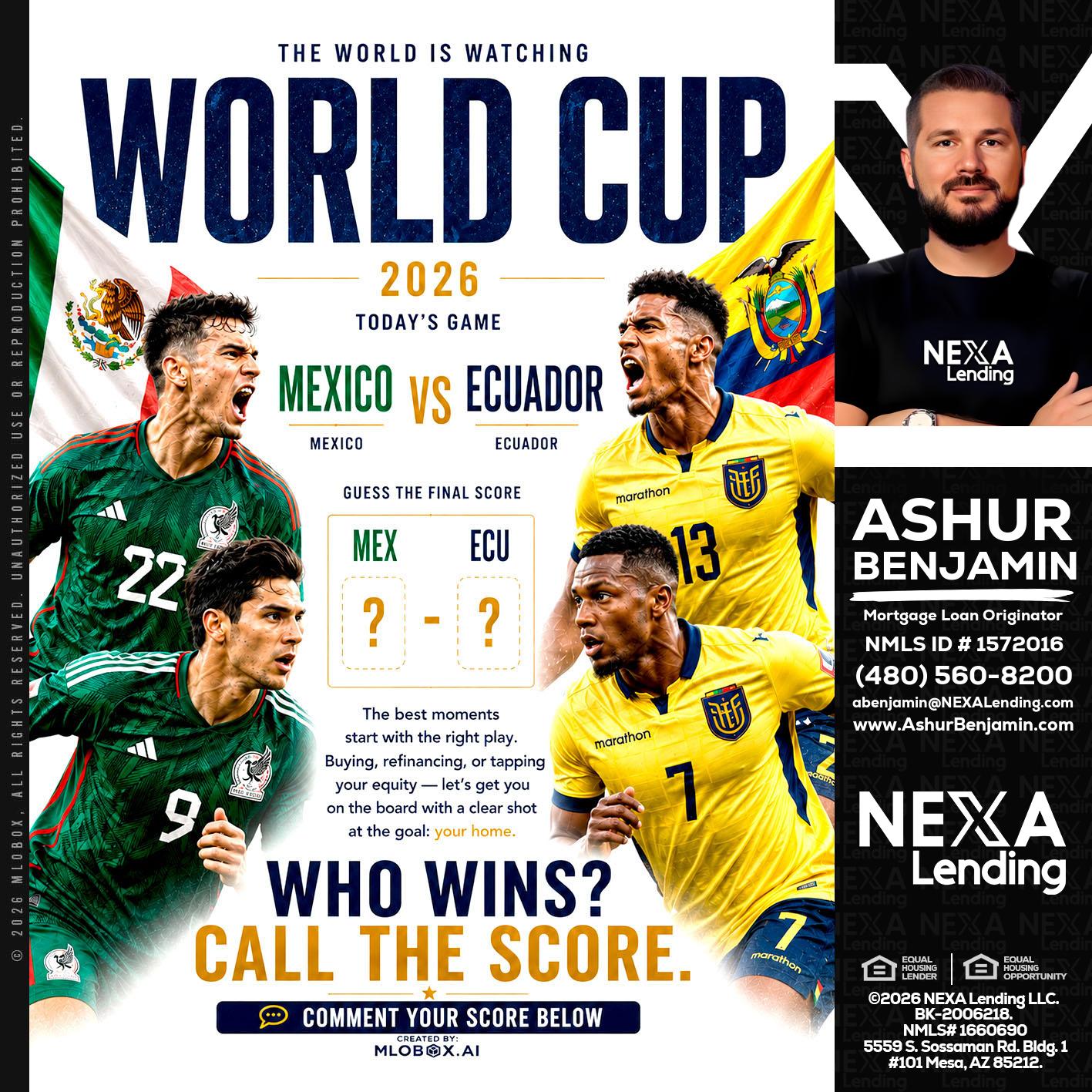 WORLD CUP 2026 - Ashur Benjamin -Mortgage Loan Originator