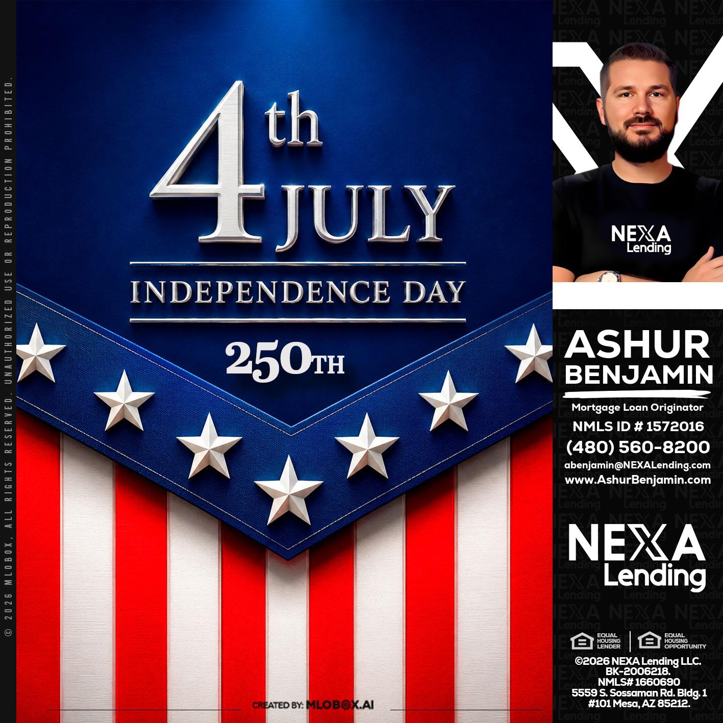 4th of july - Ashur Benjamin -Mortgage Loan Originator