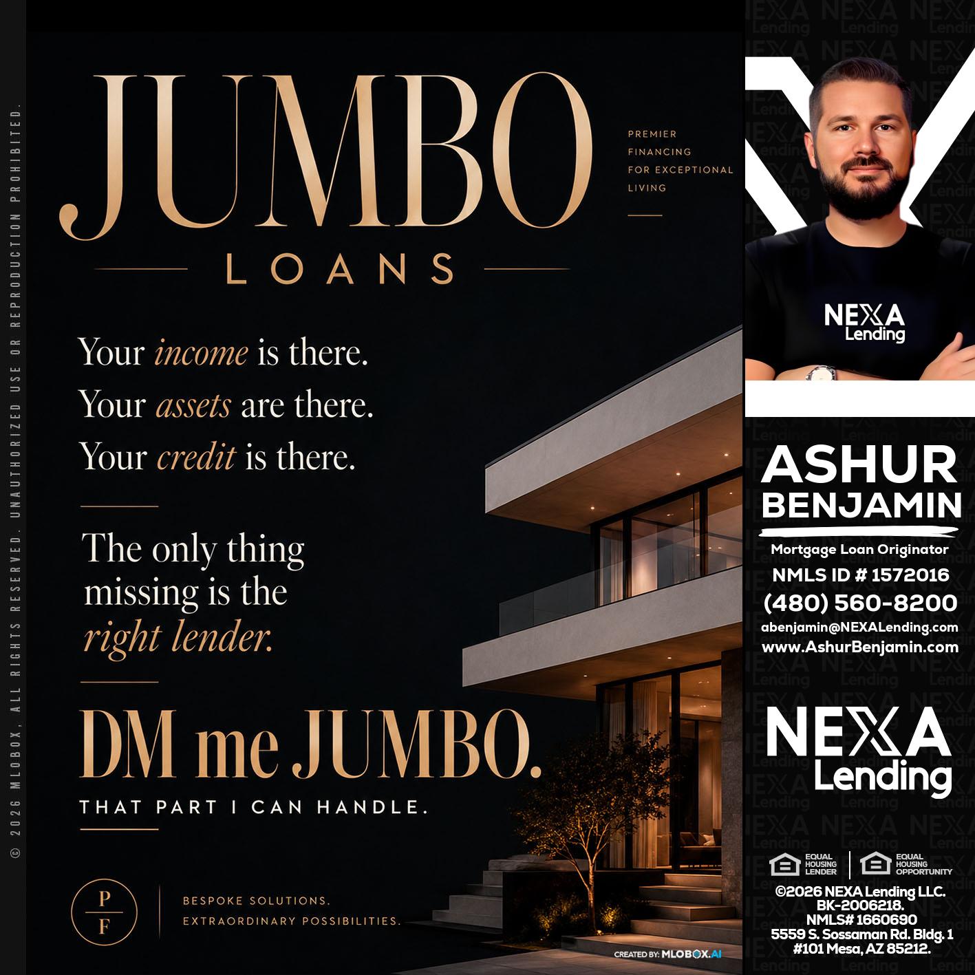JUMBO LOANS - Ashur Benjamin -Mortgage Loan Originator