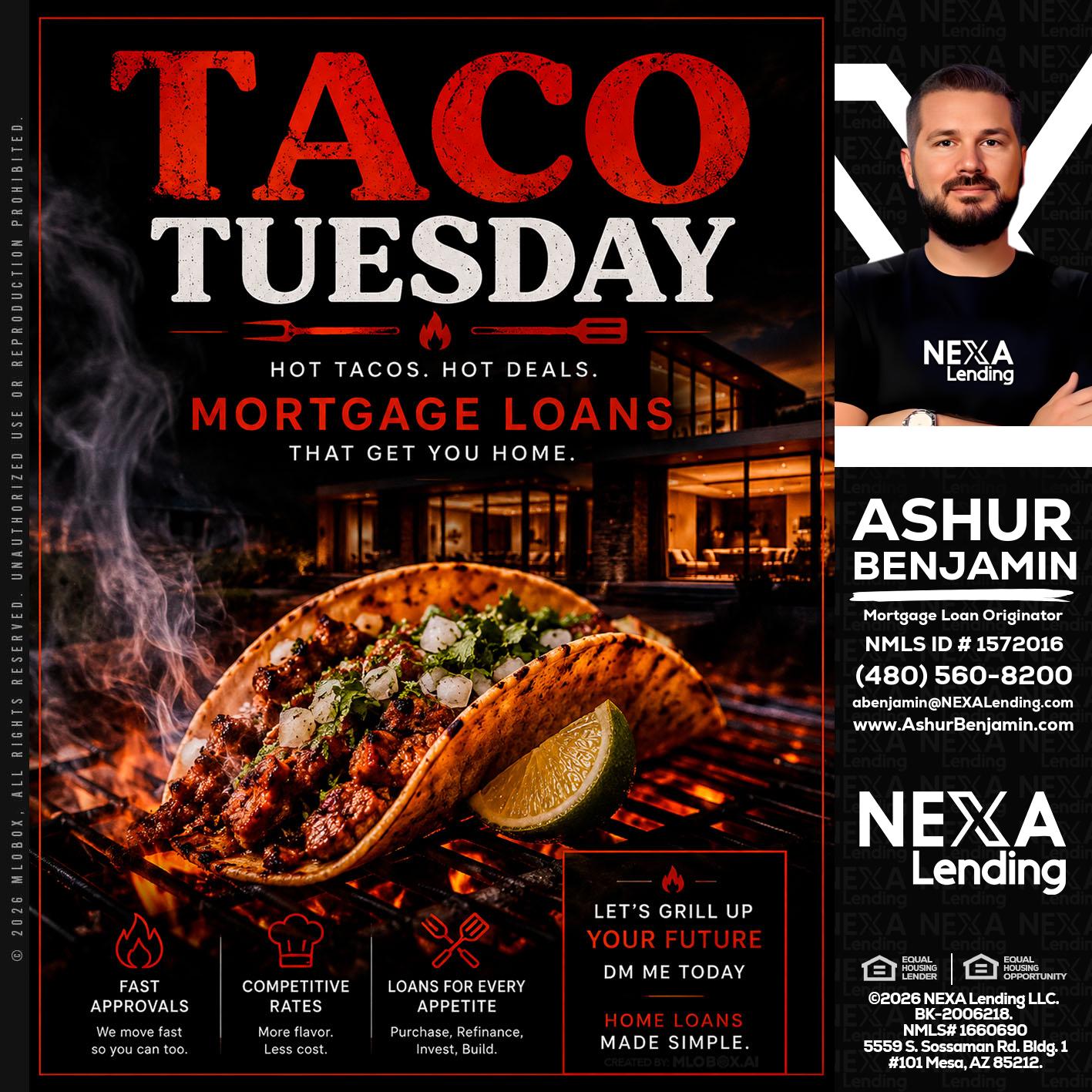 TACO TUESDAY - Ashur Benjamin -Mortgage Loan Originator