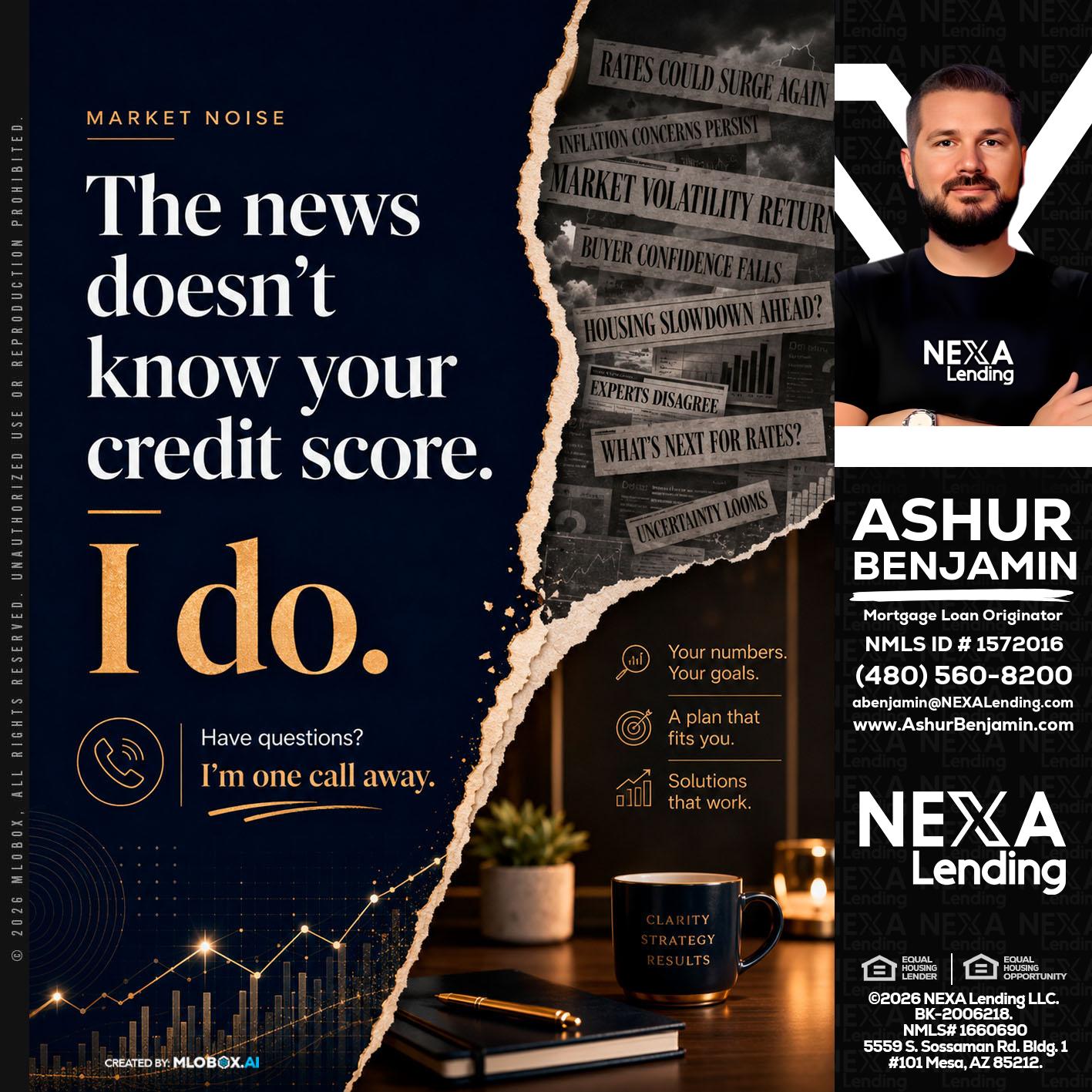 MARKET NOISE - Ashur Benjamin -Mortgage Loan Originator
