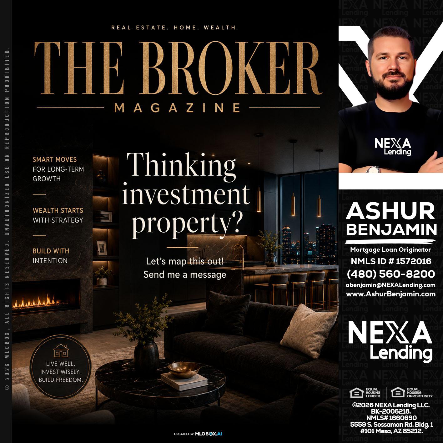 THE BROKER - Ashur Benjamin -Mortgage Loan Originator