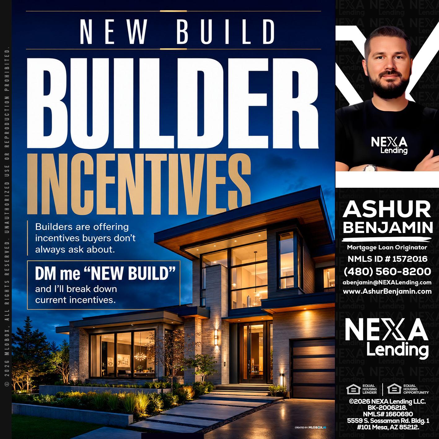 NEW BUILDER - Ashur Benjamin -Mortgage Loan Originator