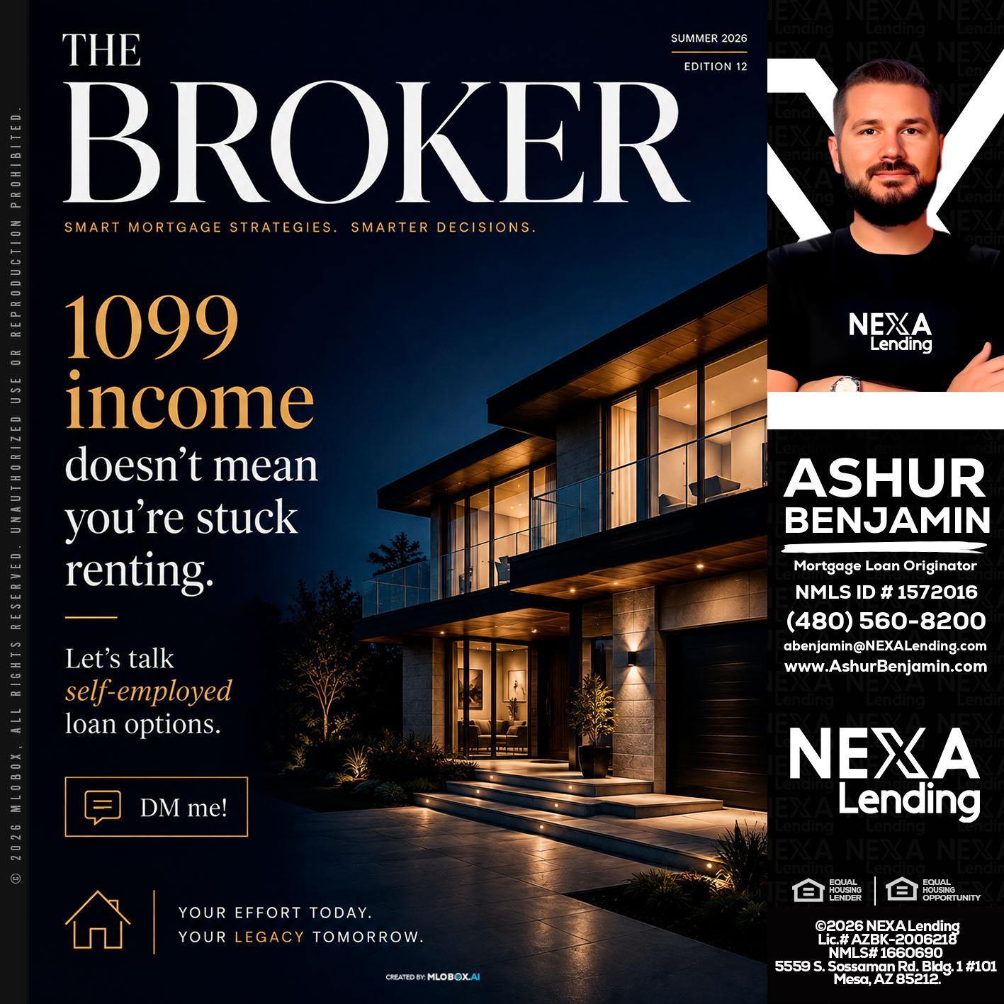 THE BROKER - Ashur Benjamin -Mortgage Loan Originator