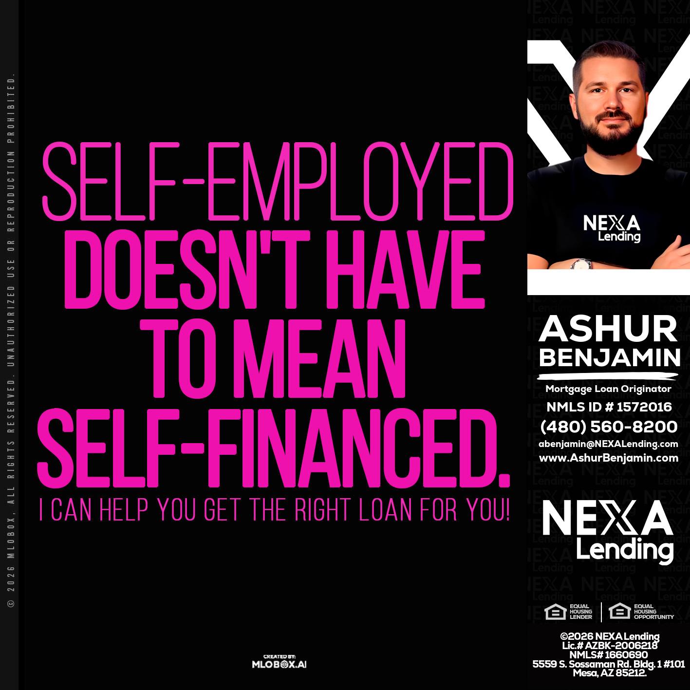 self employed - Ashur Benjamin -Mortgage Loan Originator